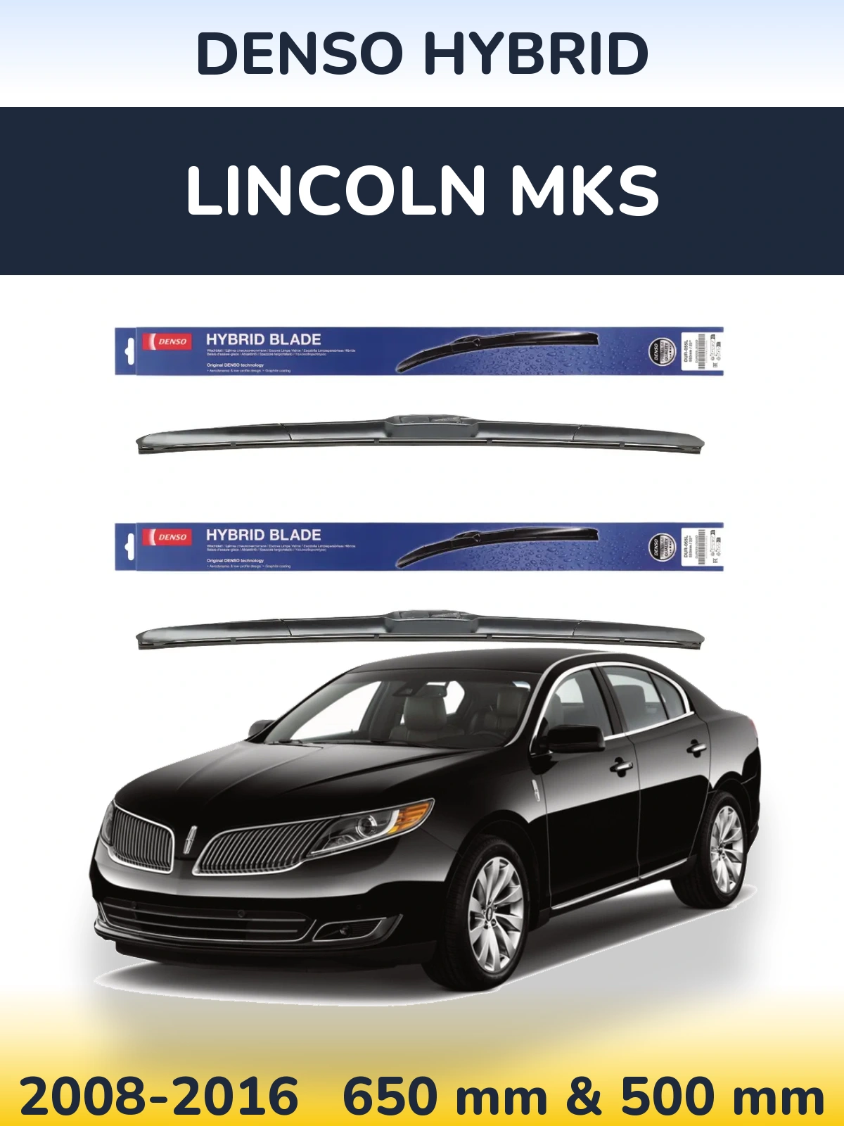 Front wiper blade set Denso Hybrid 650 & 500 mm for Lincoln MKS 2008-2016