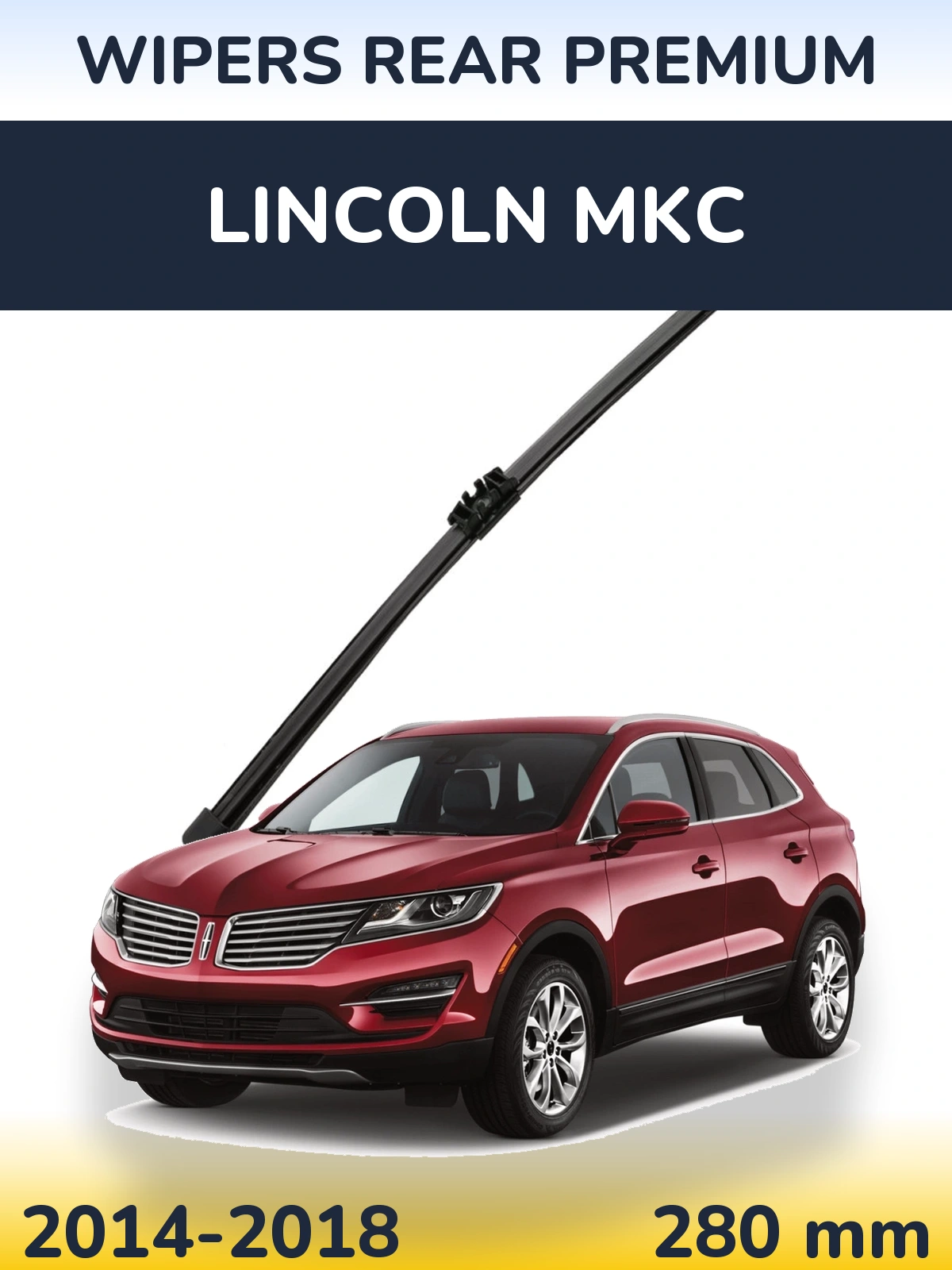 Tylna wycieraczka WIPERS REAR PREMIUM 280 mm do Lincoln MKC 2014-2018