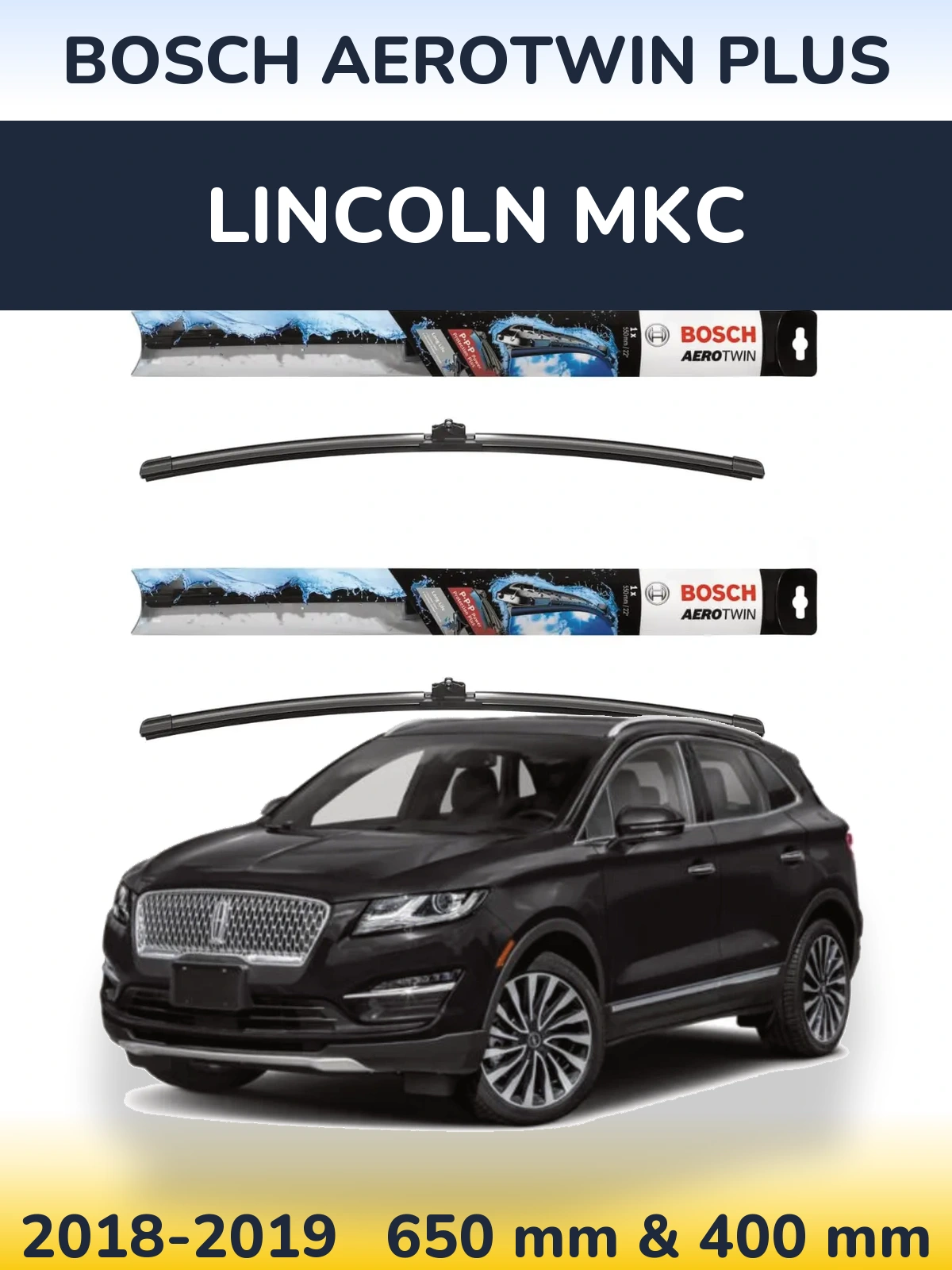 Komplet przednich wycieraczek BOSCH AeroTwin Plus 650 & 400 mm do Lincoln MKC 2018-2019