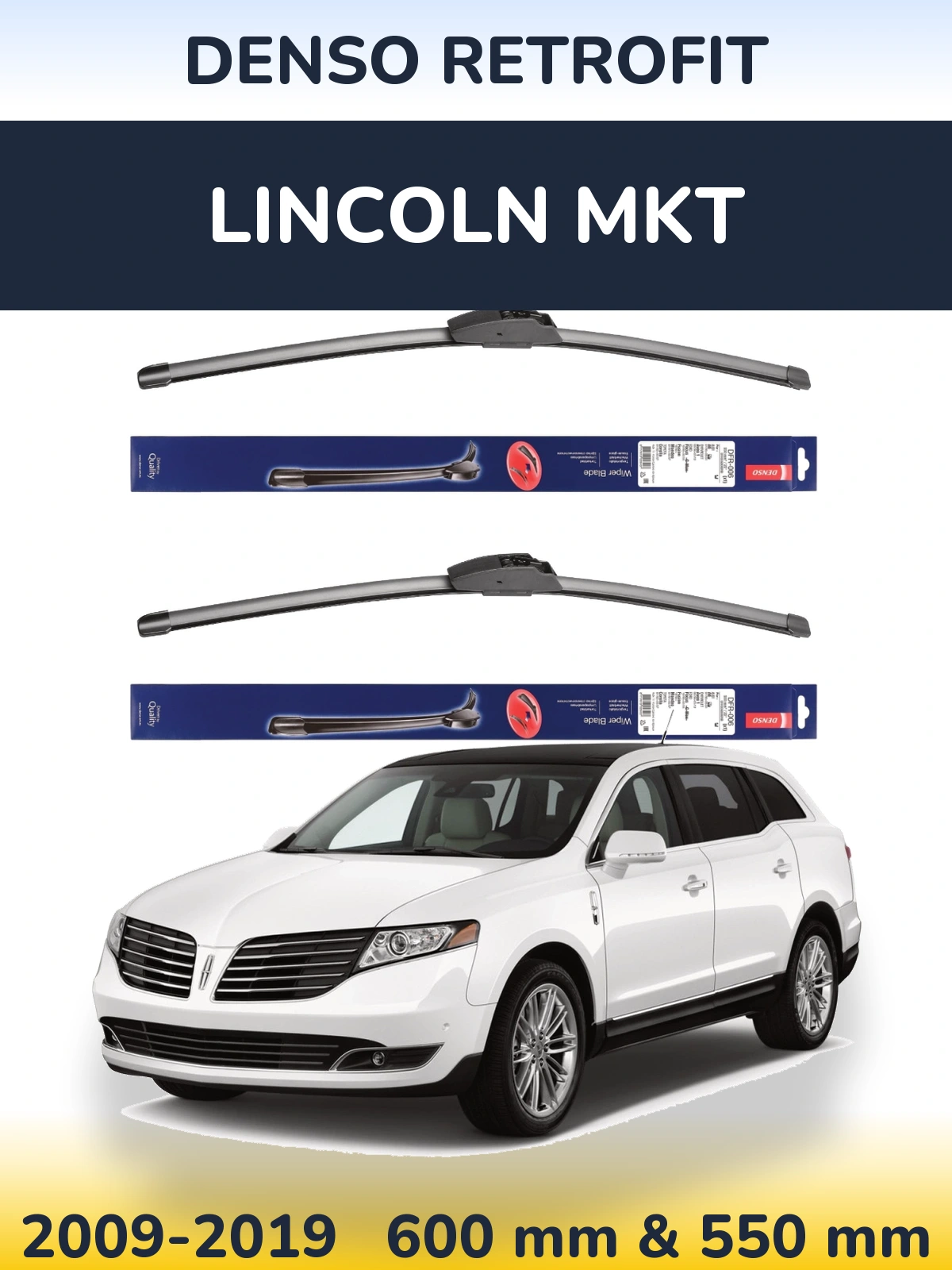 Front wiper blade set Denso Retrofit 600 & 550 mm for Lincoln MKT 2009-2019