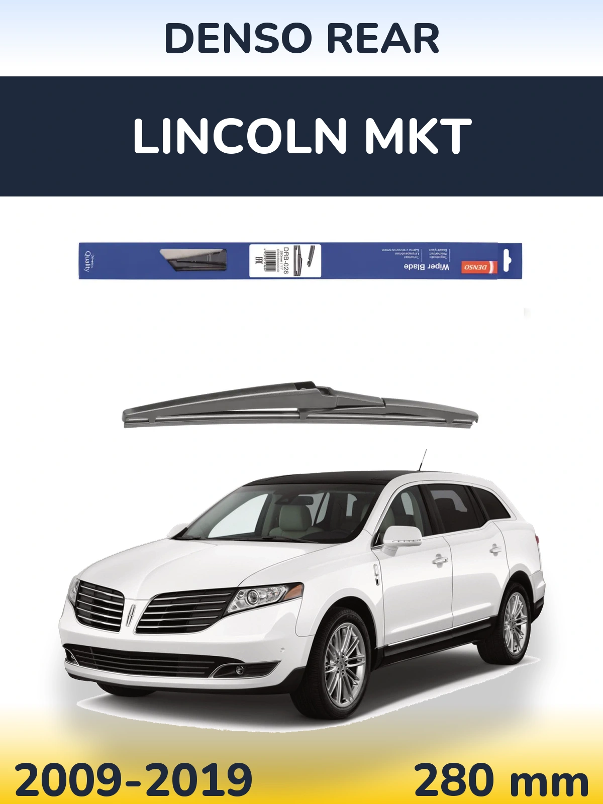 Задний дворник Denso Rear 280 мм для Lincoln MKT 2009-2019