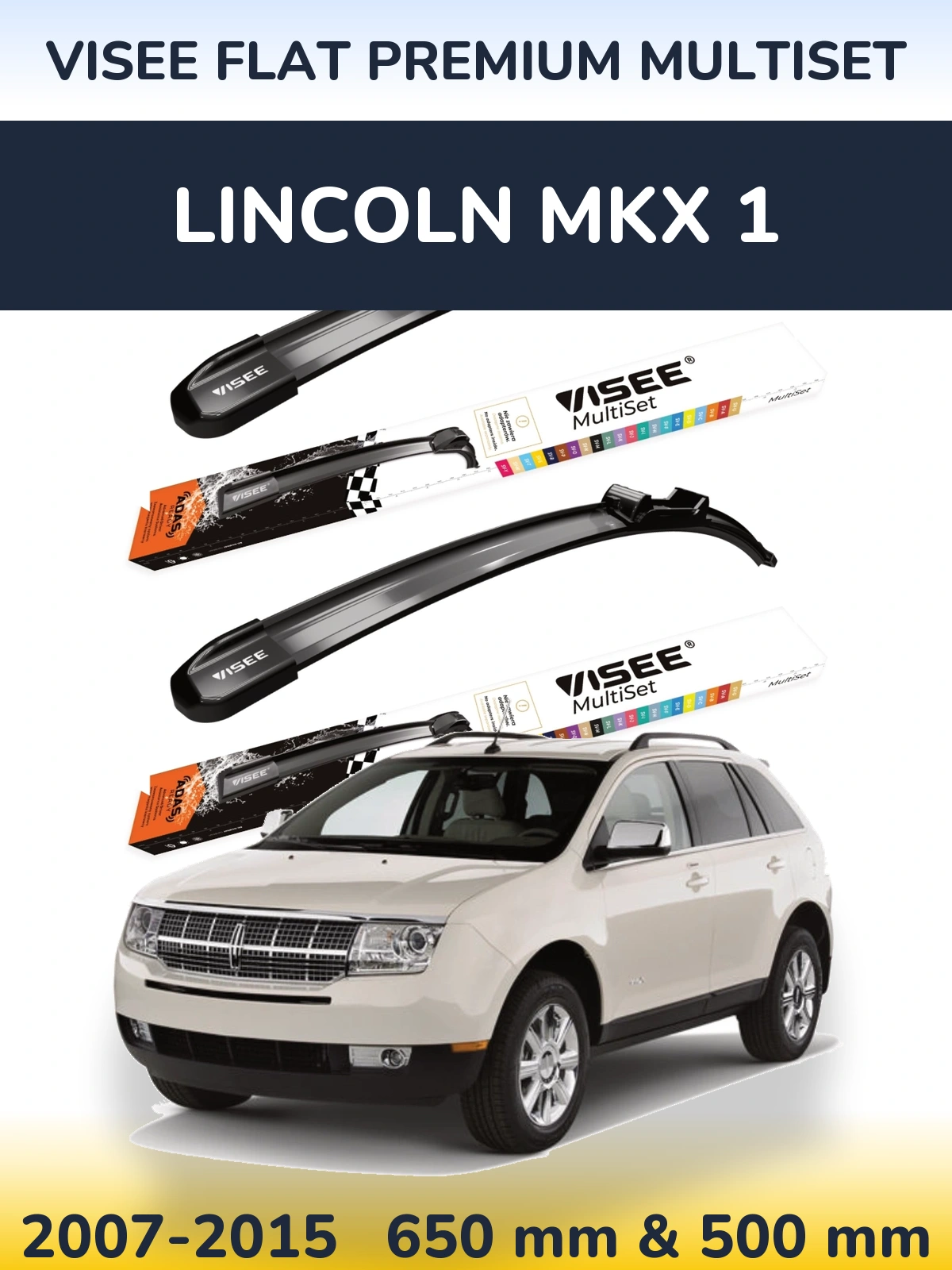 Komplet przednich wycieraczek VISEE FLAT PREMIUM MultiSet 650 & 500 mm do Lincoln MKX 1 2007-2015