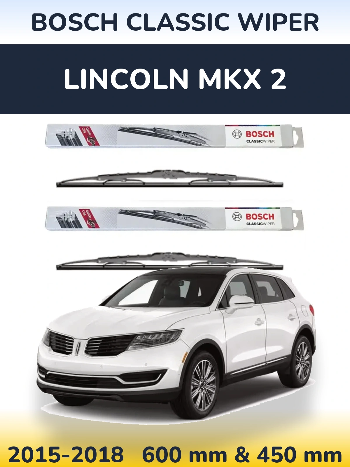 Komplet przednich wycieraczek BOSCH Classic Wiper 600 & 450 mm do Lincoln MKX 2 2015-2018