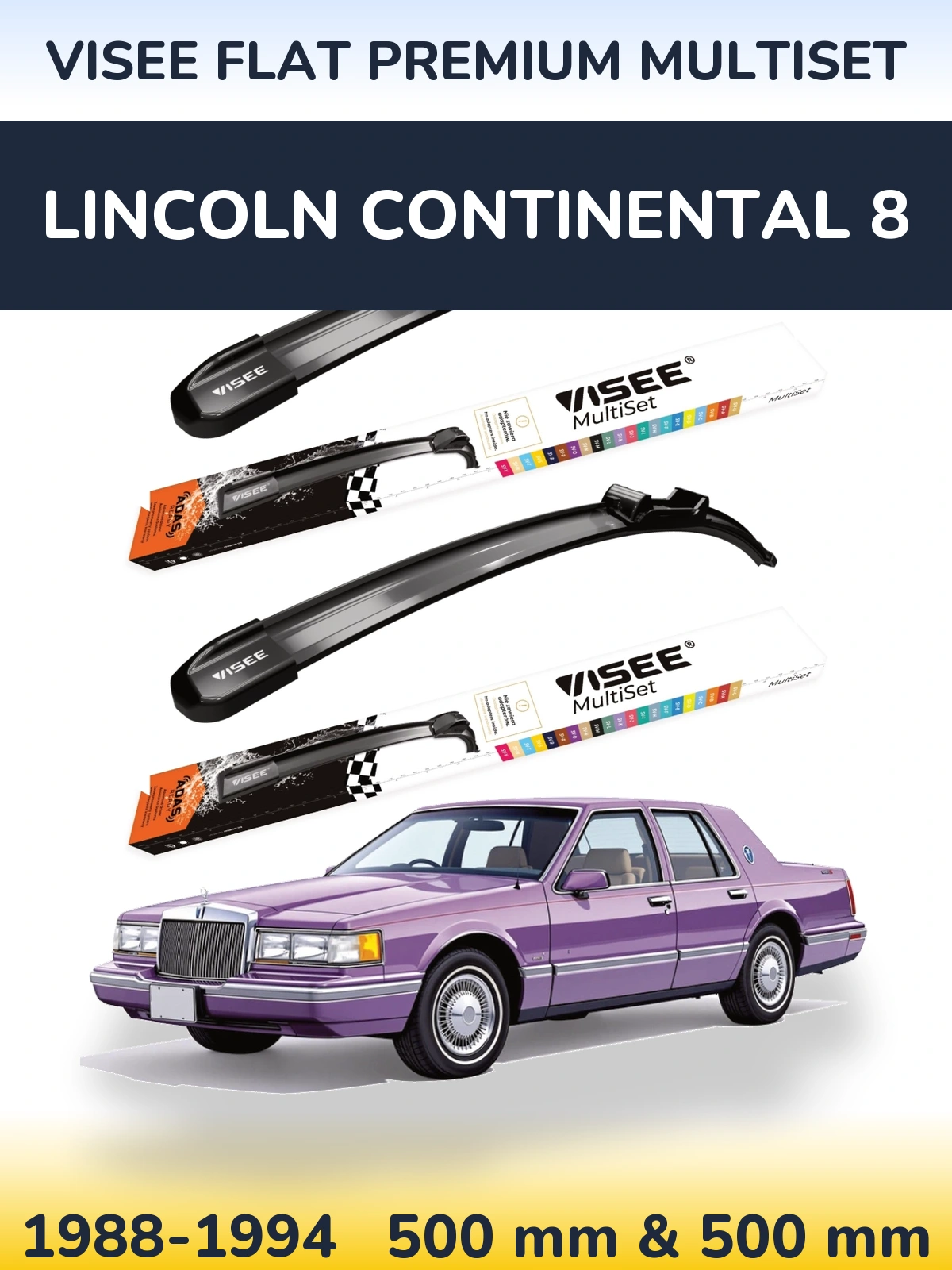 Front wiper blade set VISEE FLAT PREMIUM MultiSet 500 & 500 mm for Lincoln Continental 8 1988-1994