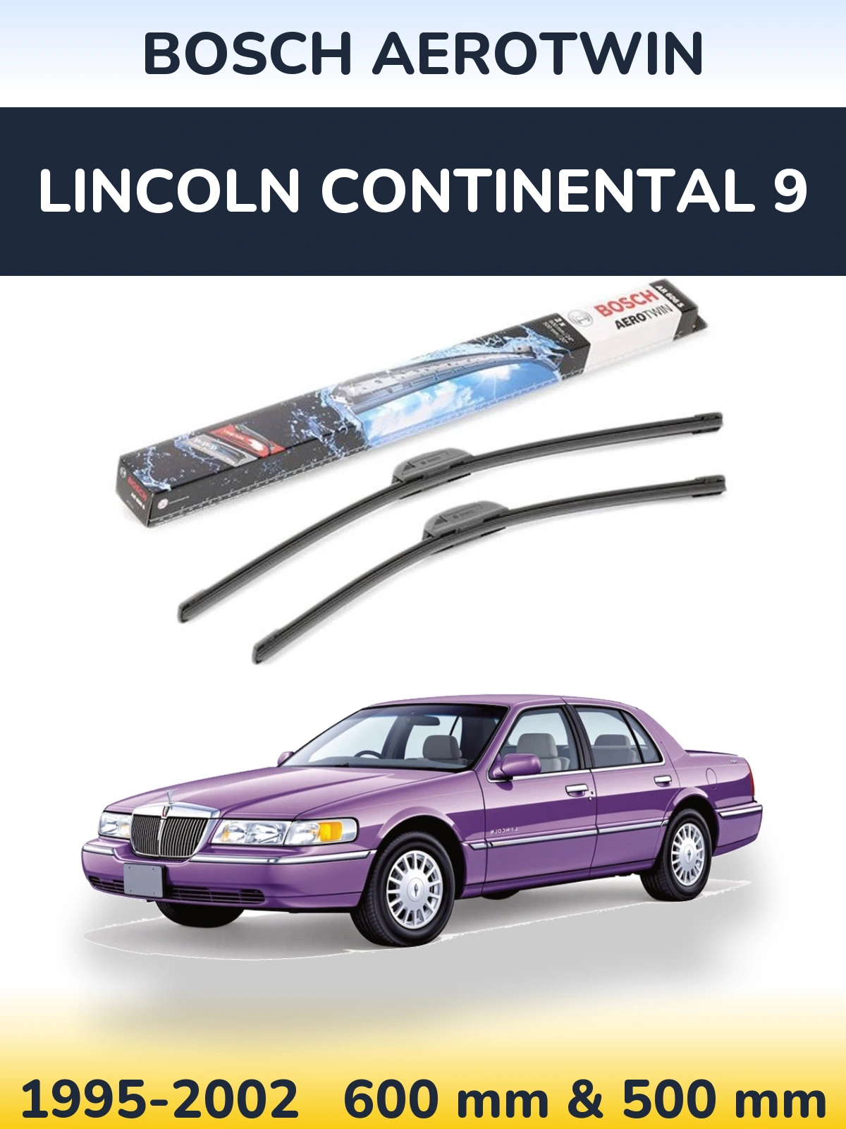 Komplet przednich wycieraczek BOSCH AeroTwin 600 & 500 mm do Lincoln Continental 9 1995-2002