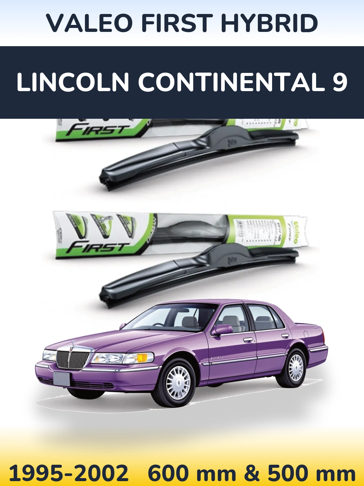 Komplet przednich wycieraczek Valeo First Hybrid 600 & 500 mm do Lincoln Continental 9 1995-2002