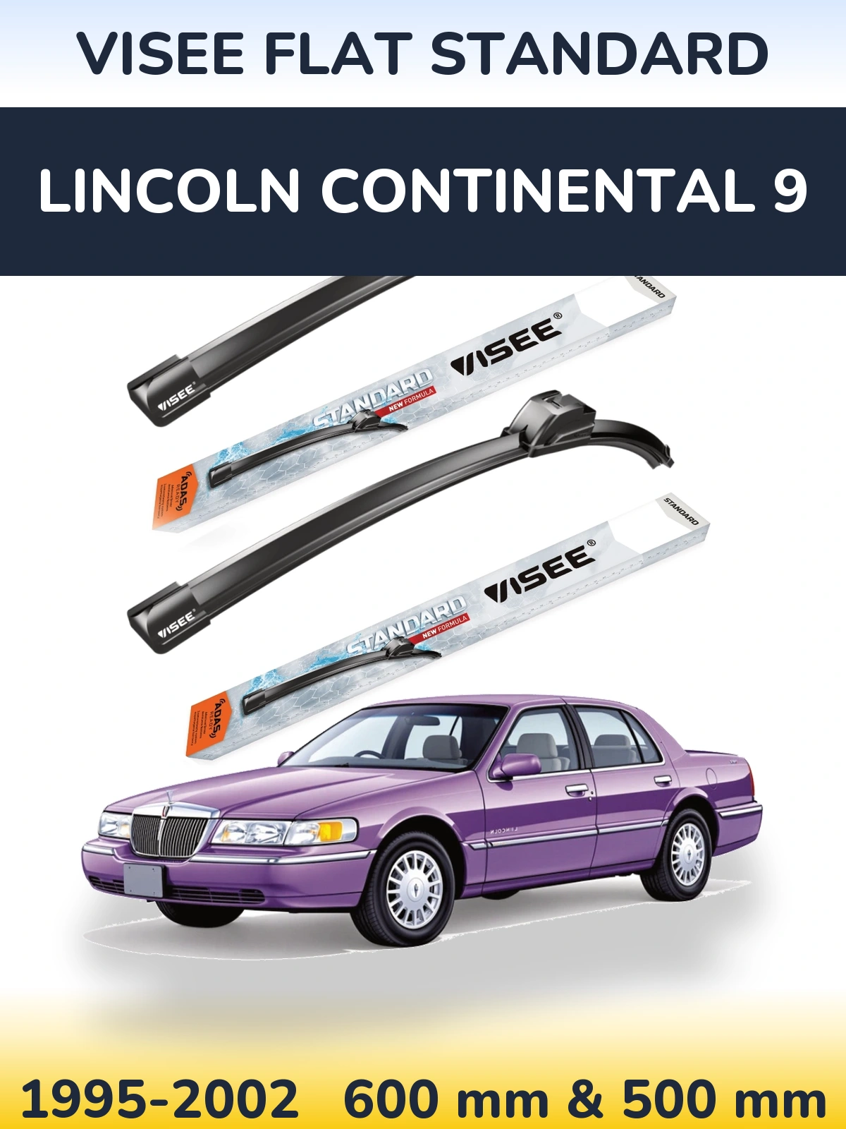 Komplet przednich wycieraczek VISEE FLAT STANDARD 600 & 500 mm do Lincoln Continental 9 1995-2002