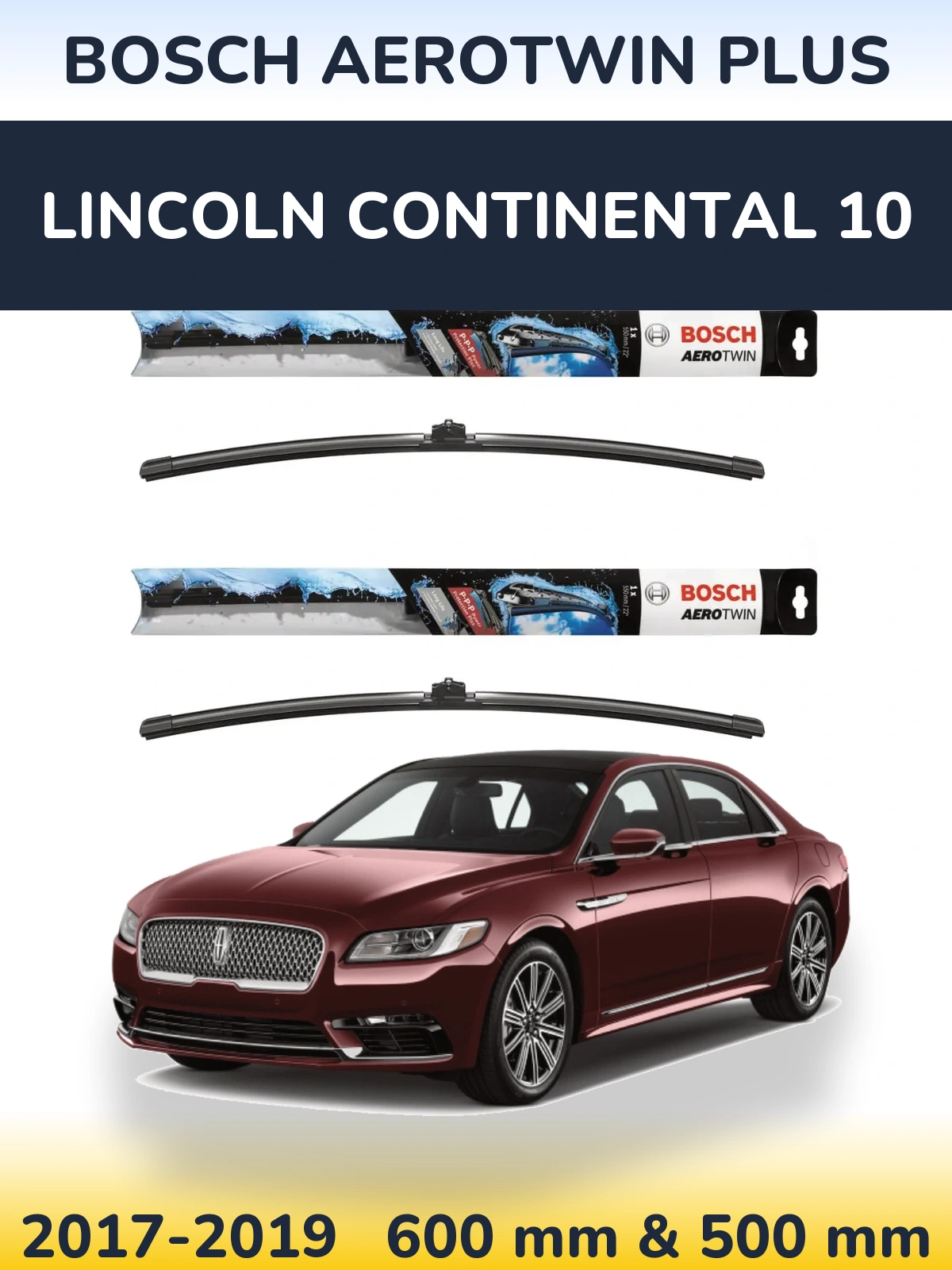 Front wiper blade set BOSCH AeroTwin Plus 600 & 500 mm for Lincoln Continental 10 2017-2019