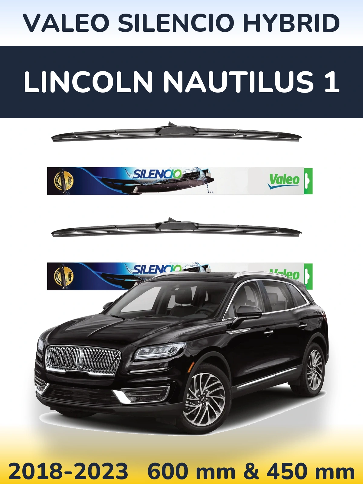 Komplet przednich wycieraczek Valeo Silencio Hybrid 600 & 450 mm do Lincoln Nautilus 1 2018-2023