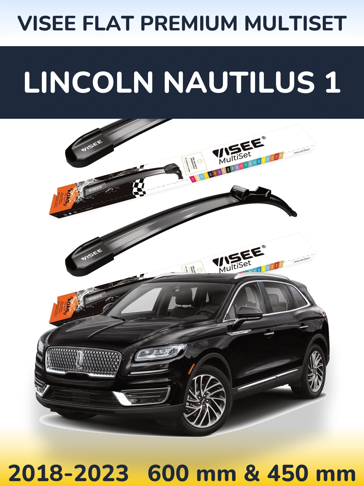 Komplet przednich wycieraczek VISEE FLAT PREMIUM MultiSet 600 & 450 mm do Lincoln Nautilus 1 2018-2023
