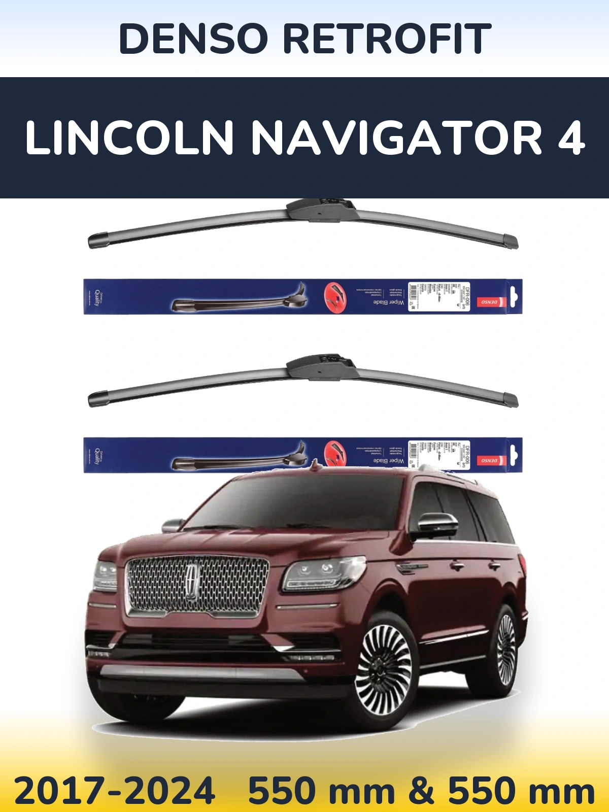 Комплект передних дворников Denso Retrofit 550 & 550 мм для Lincoln Navigator 4 2017-2024