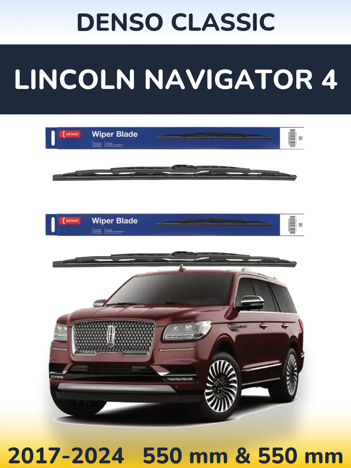 Front wiper blade set Denso Classic 550 & 550 mm for Lincoln Navigator 4 2017-2024