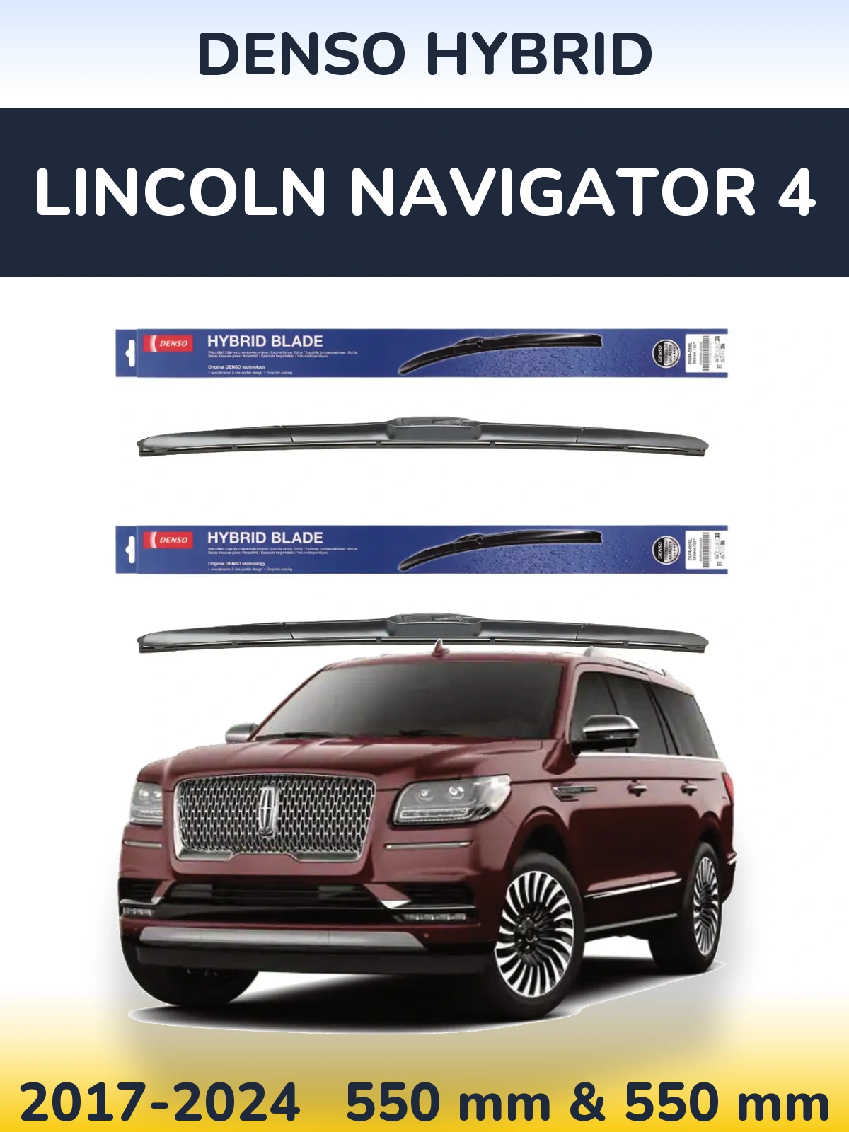 Komplet przednich wycieraczek Denso Hybrid 550 & 550 mm do Lincoln Navigator 4 2017-2024