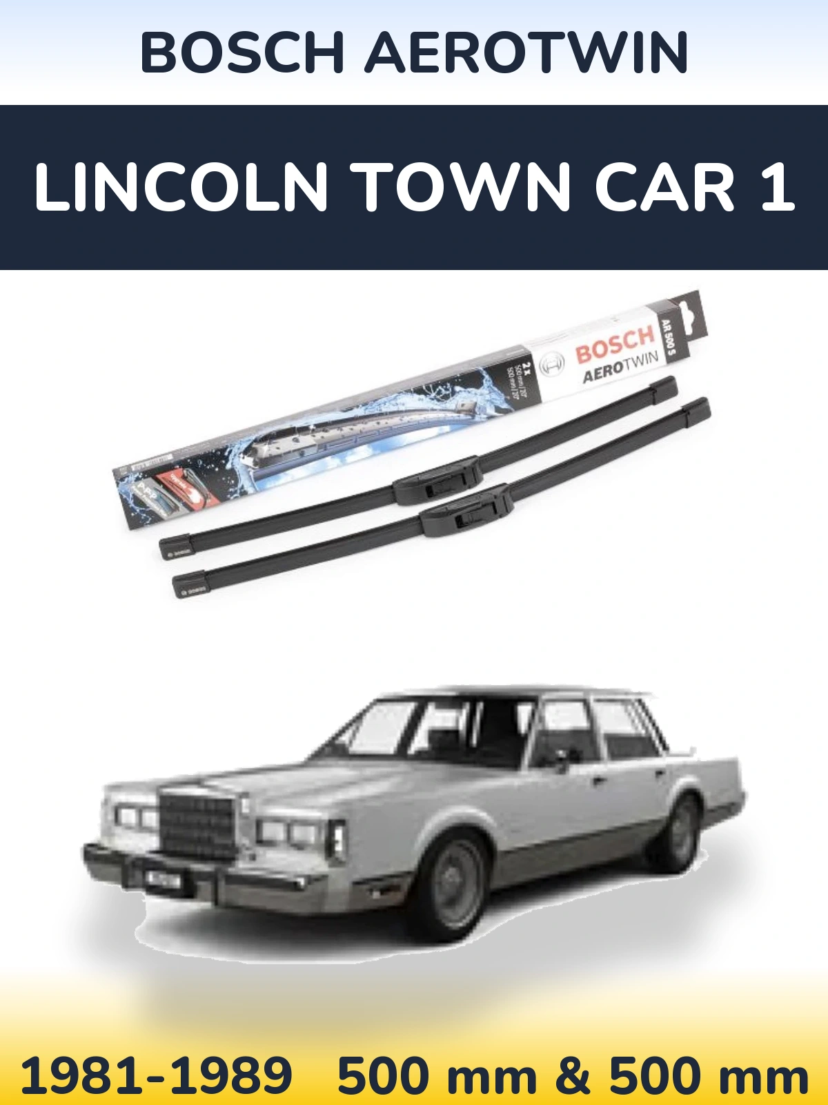 Комплект передніх щіток BOSCH AeroTwin 500 & 500 мм для Lincoln Town Car 1 1981-1989