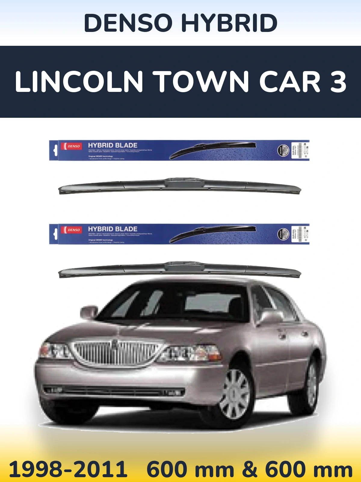 Komplet przednich wycieraczek Denso Hybrid 600 & 600 mm do Lincoln Town Car 3 1998-2011