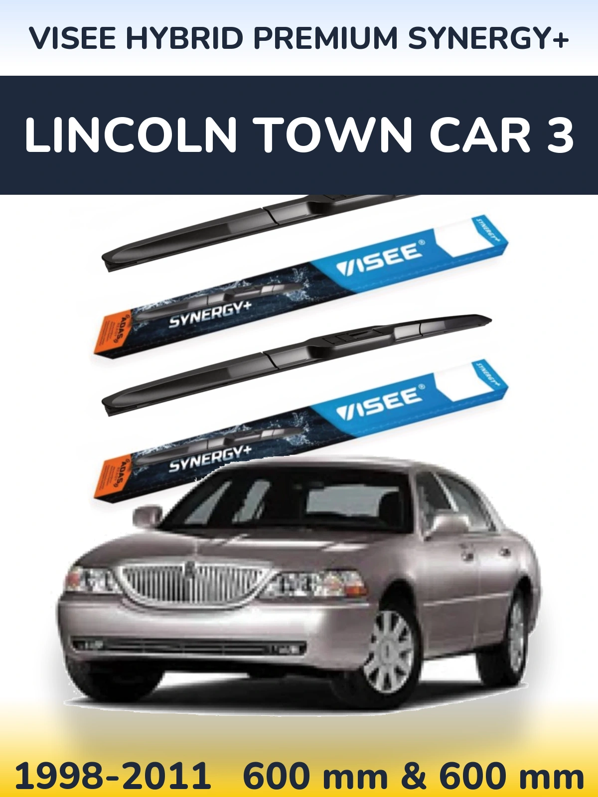 Komplet przednich wycieraczek VISEE HYBRID PREMIUM SYNERGY+ 600 & 600 mm do Lincoln Town Car 3 1998-2011