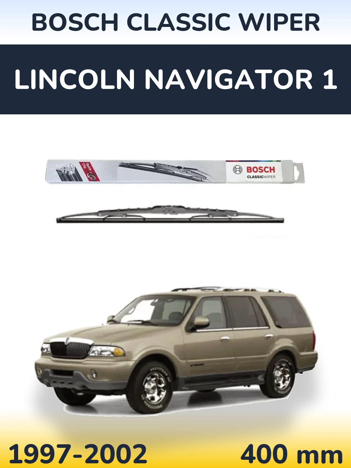 Tylna wycieraczka BOSCH Classic Wiper 400 mm do Lincoln Navigator 1 1997-2002