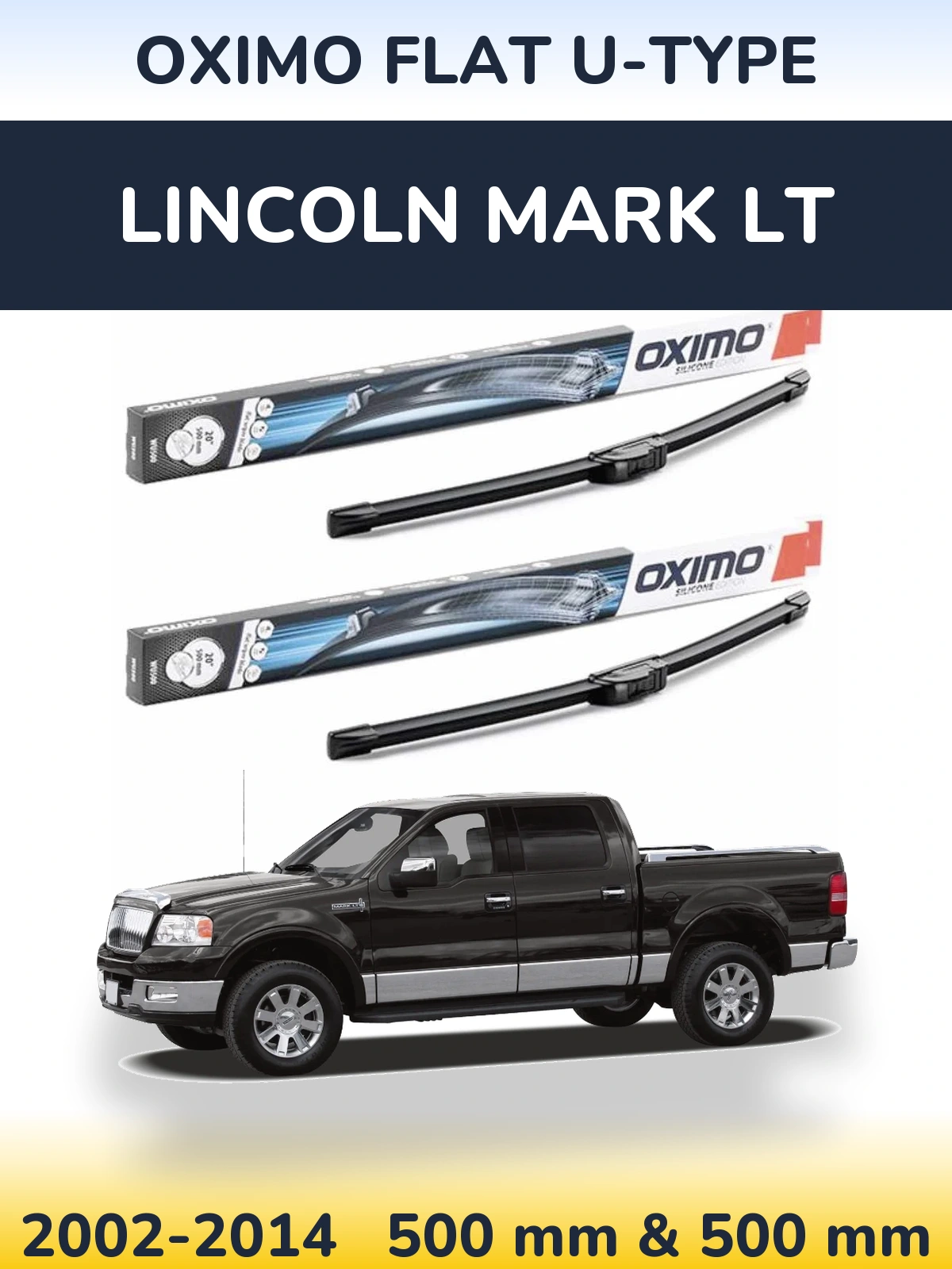 Комплект передних дворников Oximo Flat U-type 500 & 500 мм для Lincoln Mark LT 2002-2014