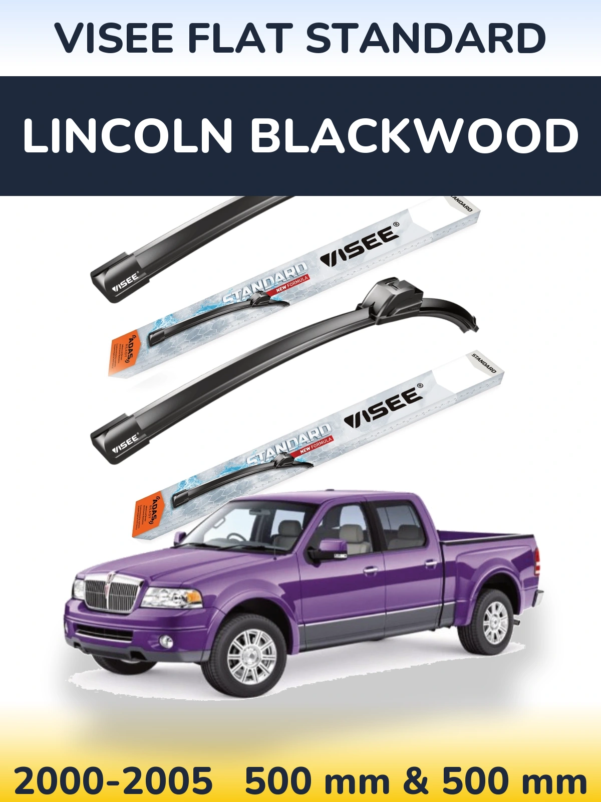 Комплект передних дворников VISEE FLAT STANDARD 500 & 500 мм для Lincoln Blackwood 2000-2005