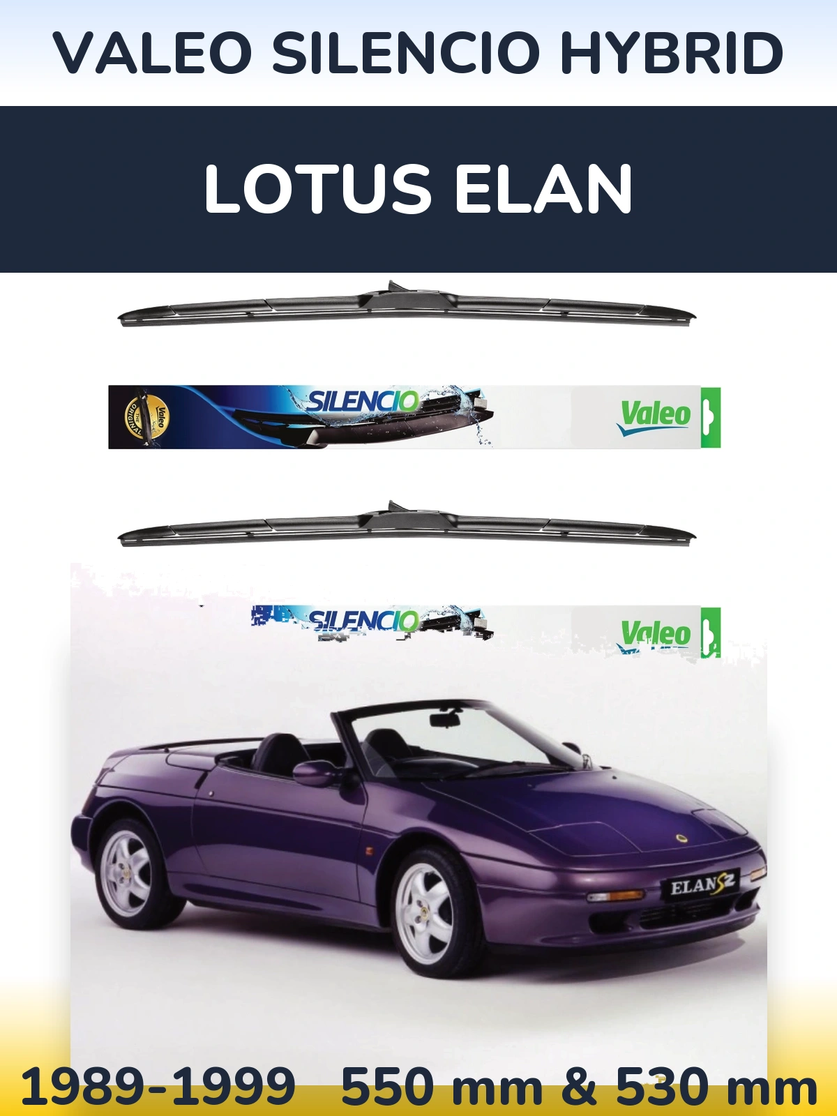 Front wiper blade set Valeo Silencio Hybrid 550 & 530 mm for Lotus Elan 1989-1999