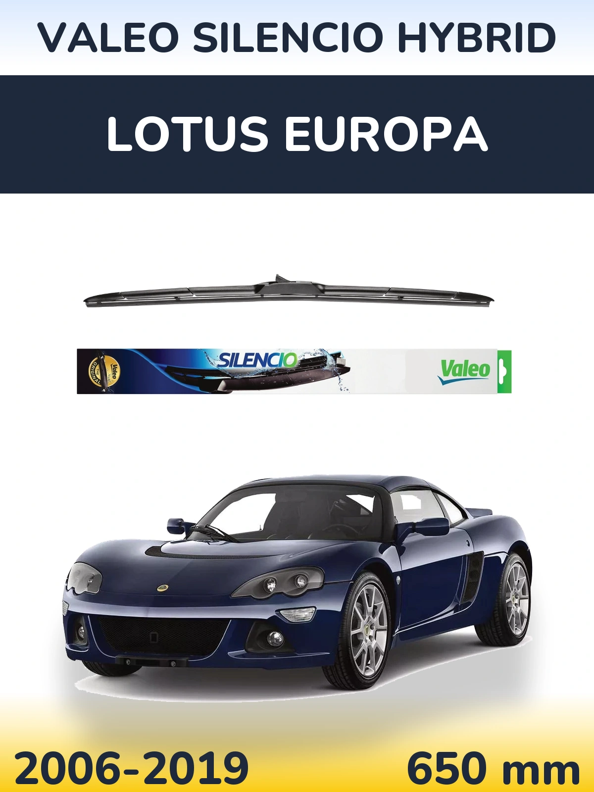 Front wiper blade Valeo Silencio Hybrid 650 mm for Lotus Europa 2006-2019
