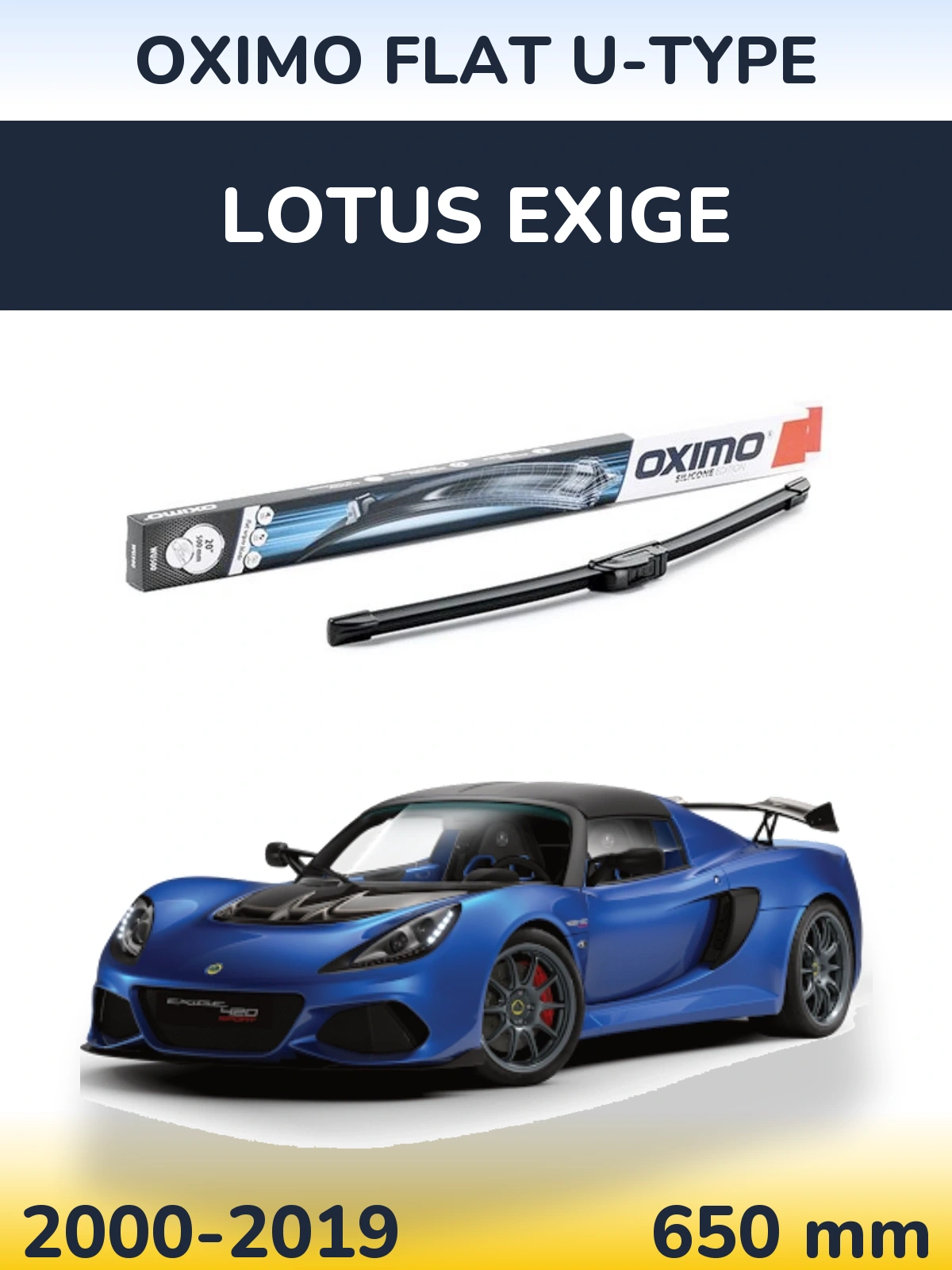 Front wiper blade Oximo Flat U-type 650 mm for Lotus Exige 2000-2019