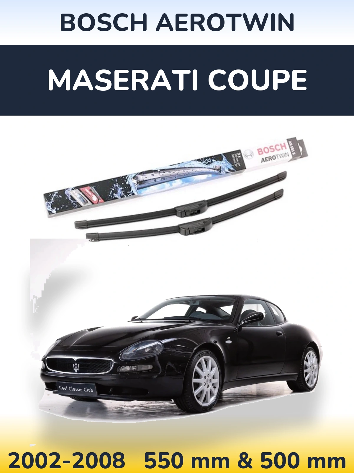 Front wiper blade set BOSCH AeroTwin 550 & 500 mm for Maserati Coupe 2002-2008