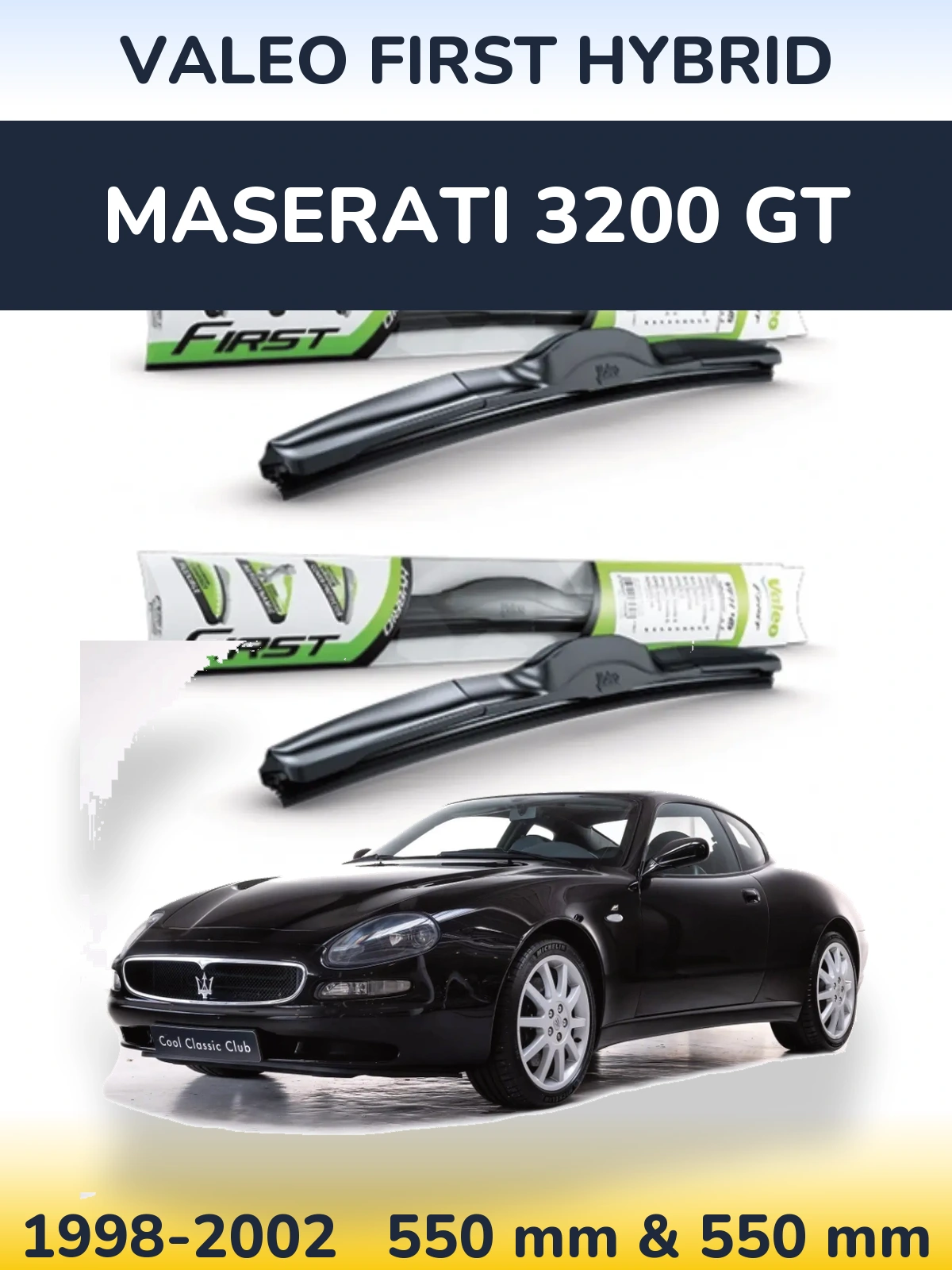 Front wiper blade set Valeo First Hybrid 550 & 550 mm for Maserati 3200 GT 1998-2002