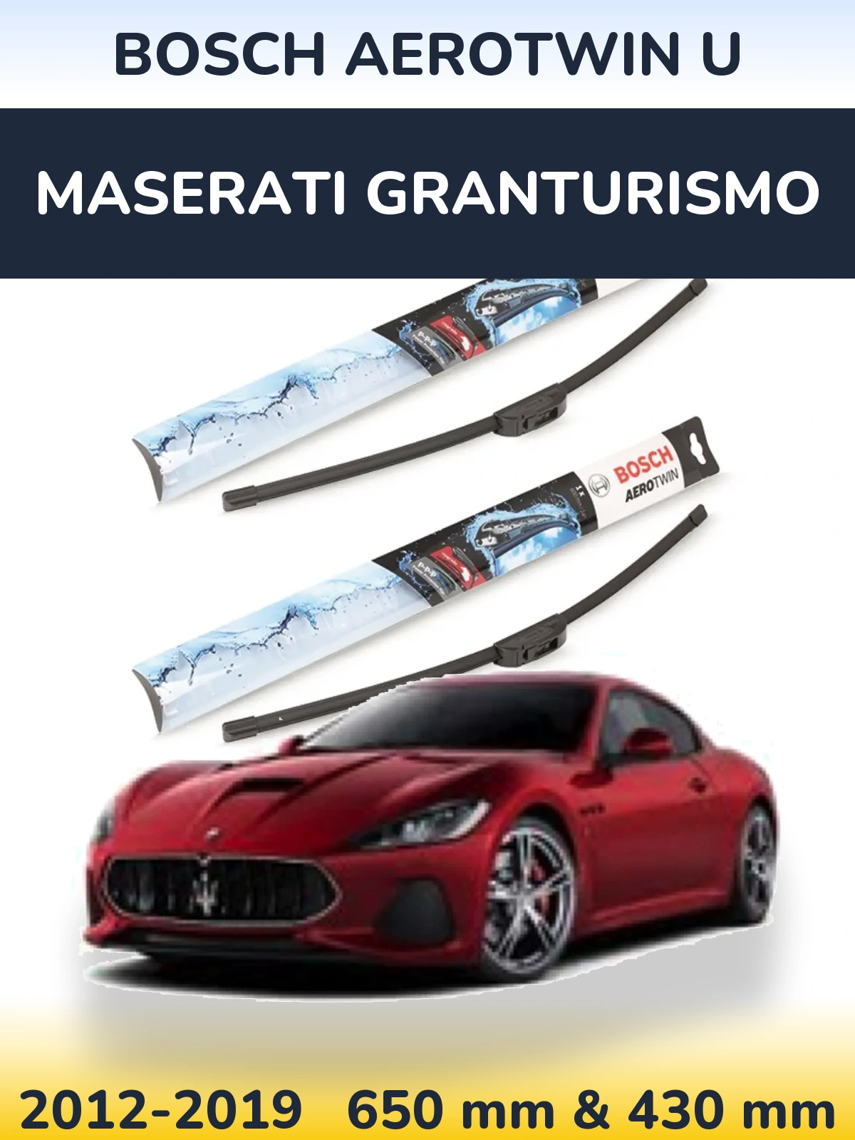 Front wiper blade set BOSCH AeroTwin U 650 & 430 mm for Maserati GranTurismo 2012-2019