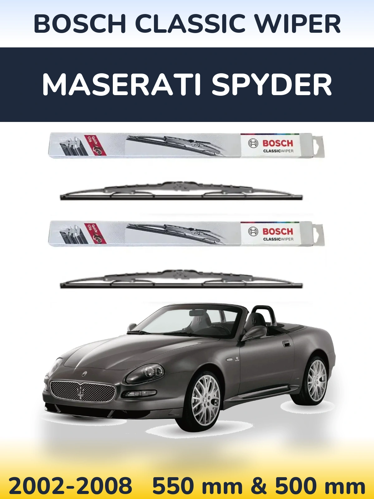 Komplet przednich wycieraczek BOSCH Classic Wiper 550 & 500 mm do Maserati Spyder 2002-2008