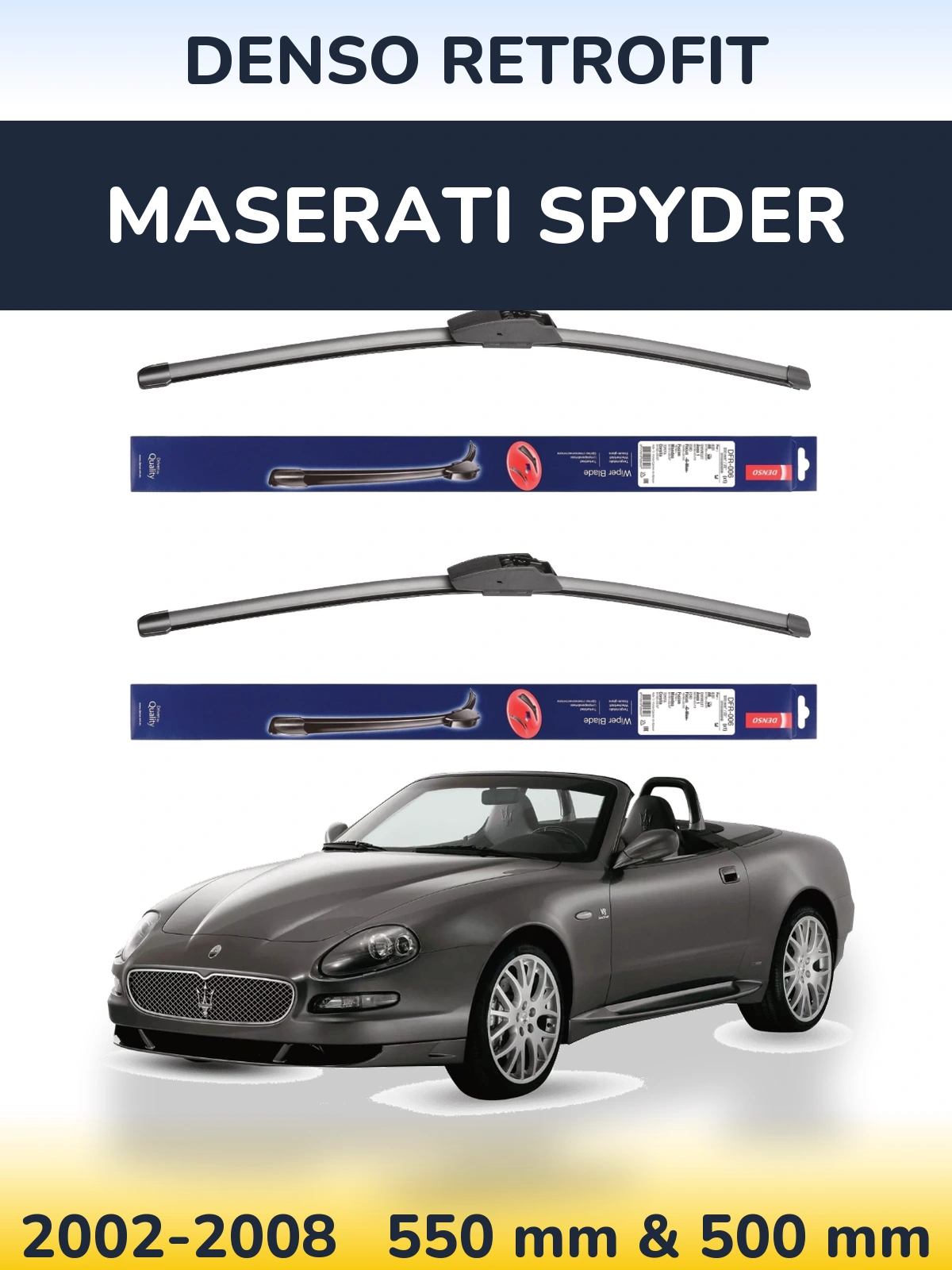Komplet przednich wycieraczek Denso Retrofit 550 & 500 mm do Maserati Spyder 2002-2008