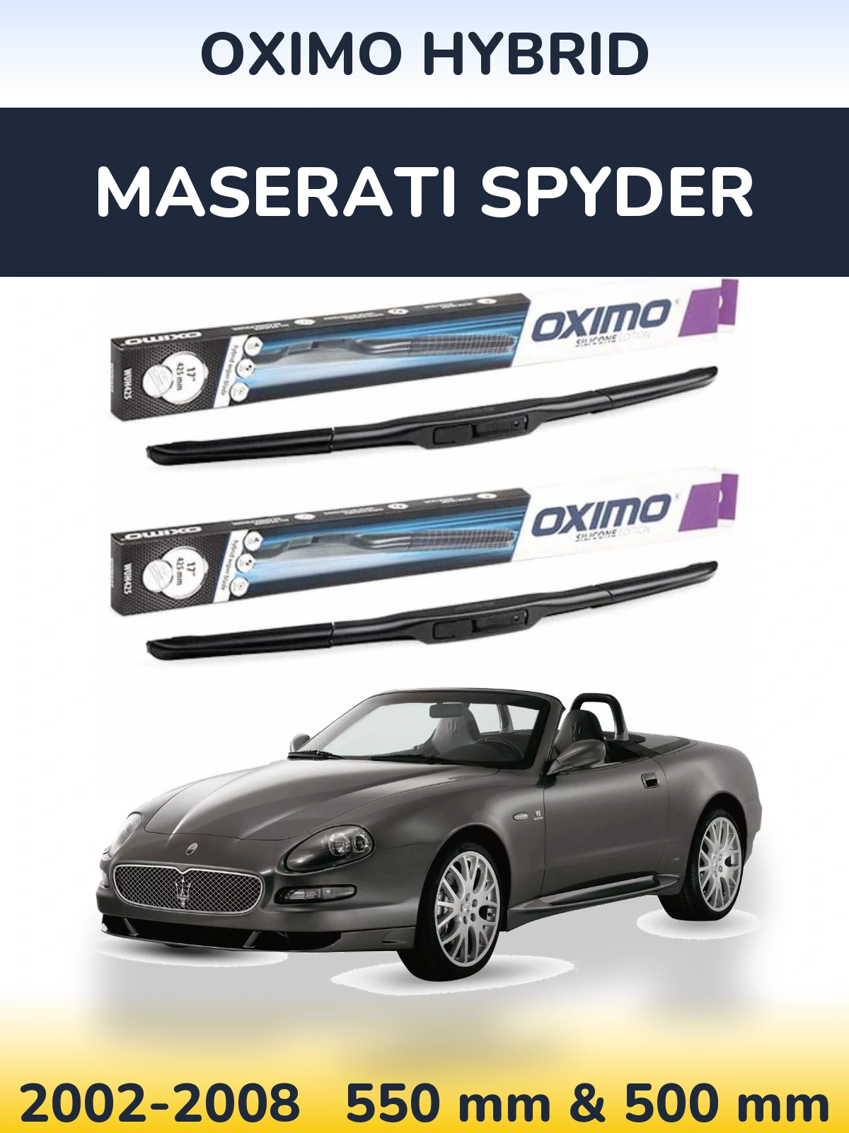 Front wiper blade set Oximo Hybrid 550 & 500 mm for Maserati Spyder 2002-2008