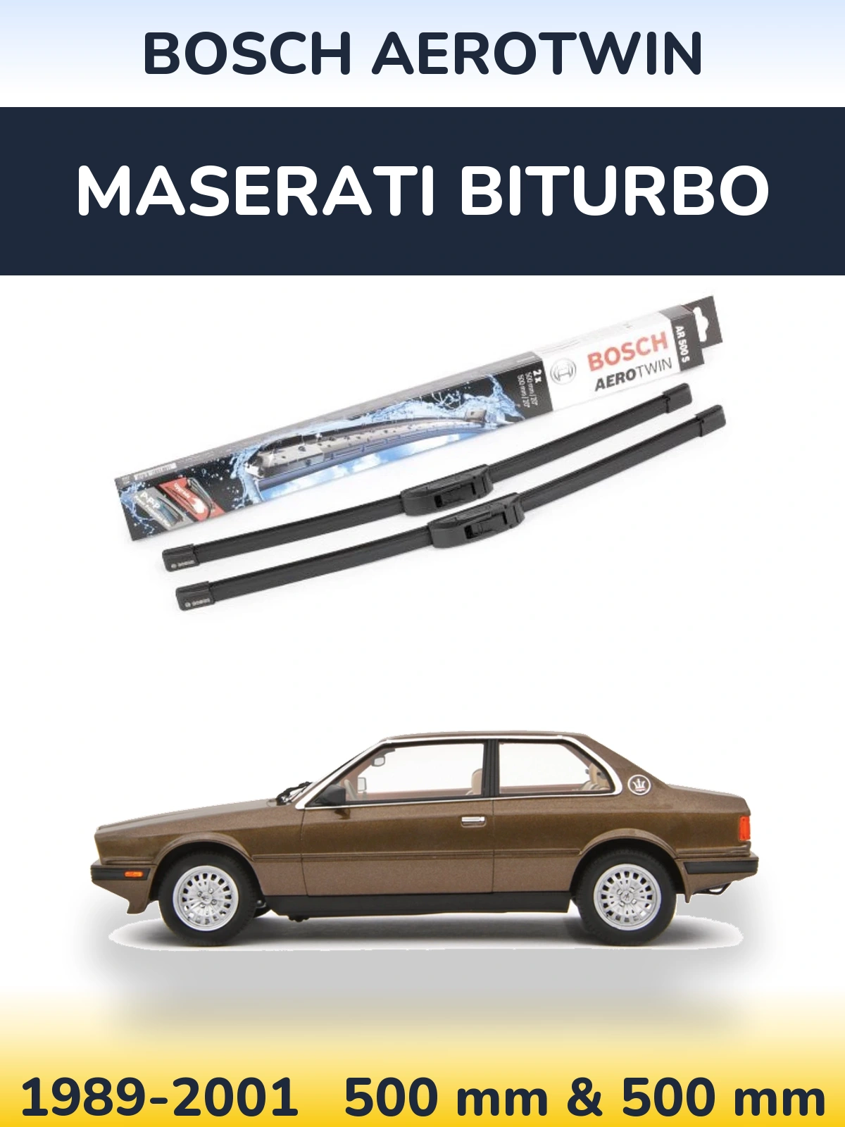 Komplet przednich wycieraczek BOSCH AeroTwin 500 & 500 mm do Maserati Biturbo 1989-2001