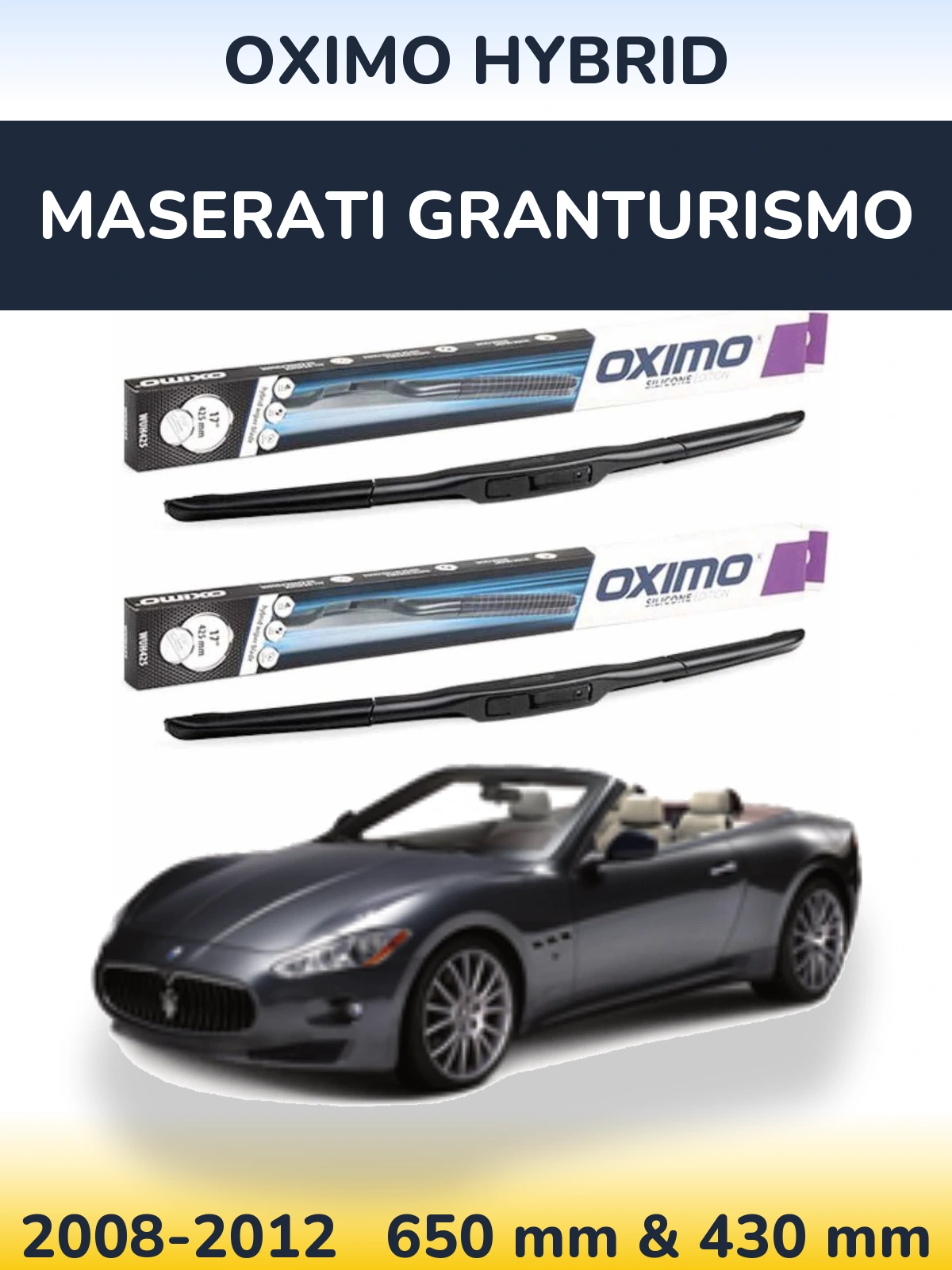 Komplet przednich wycieraczek Oximo Hybrid 650 & 430 mm do Maserati GranTurismo 2008-2012