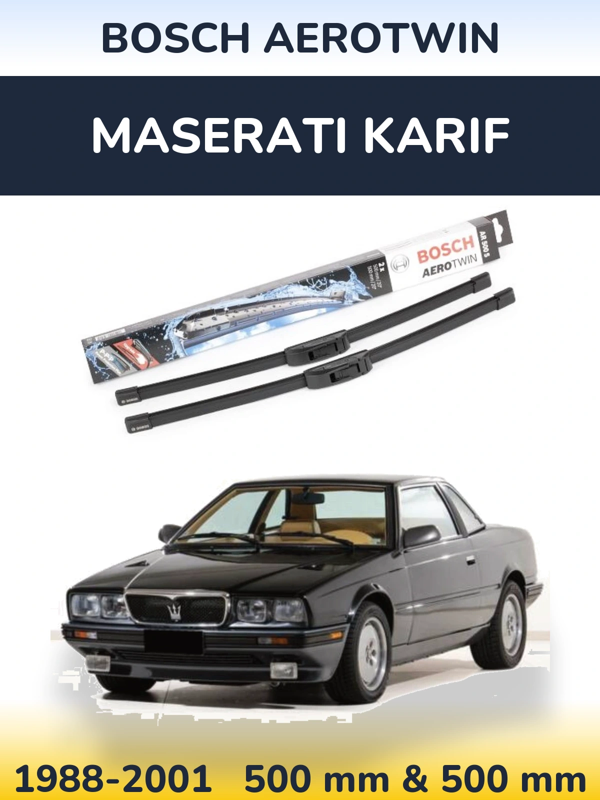 Front wiper blade set BOSCH AeroTwin 500 & 500 mm for Maserati Karif 1988-2001