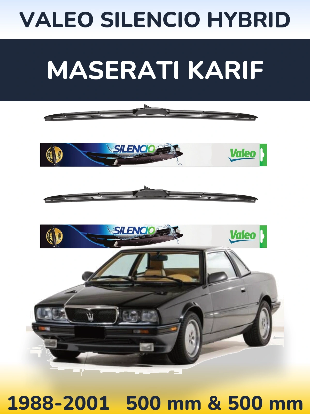 Front wiper blade set Valeo Silencio Hybrid 500 & 500 mm for Maserati Karif 1988-2001