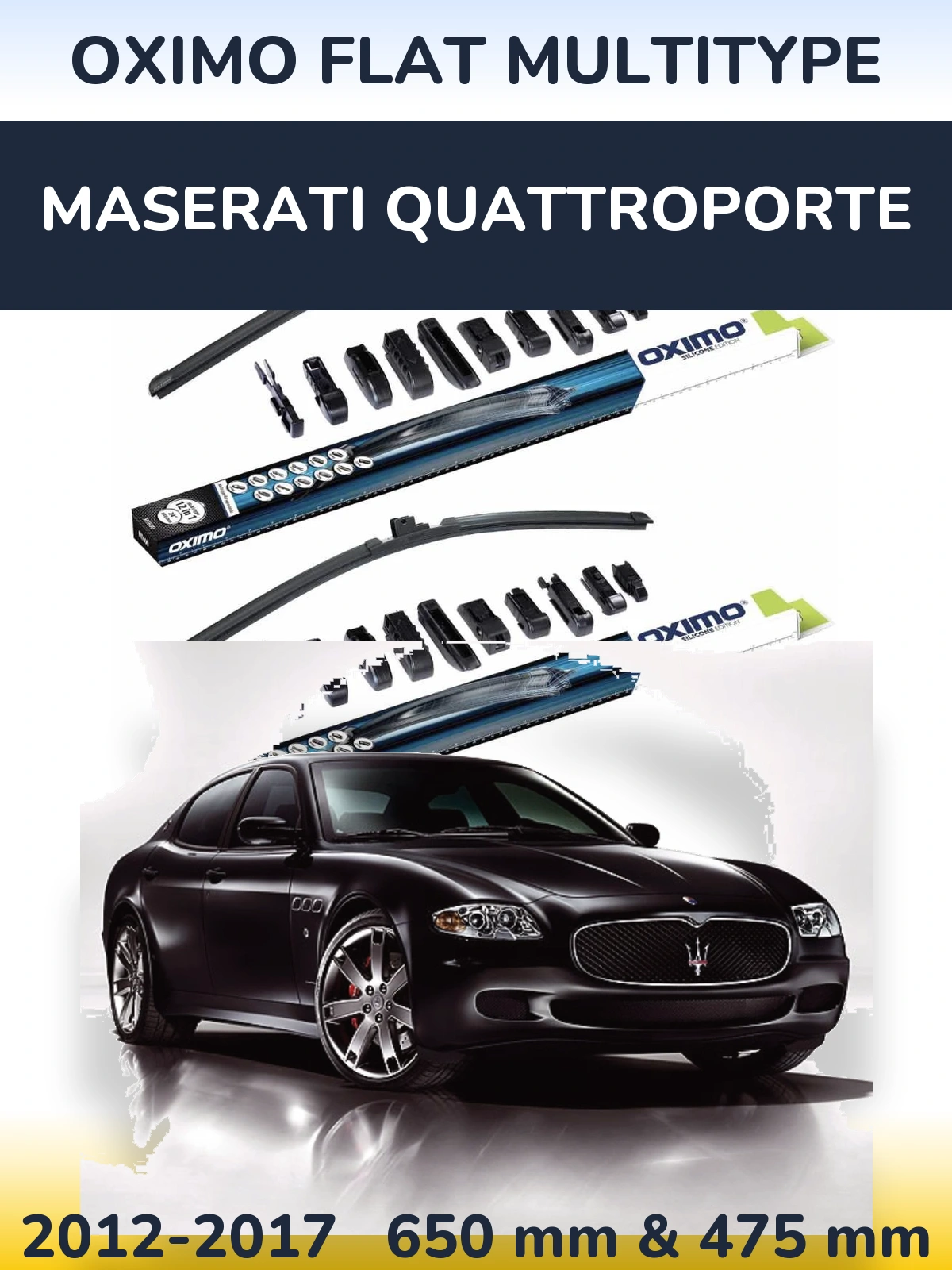 Front wiper blade set Oximo Flat MultiTypee 650 & 475 mm for Maserati Quattroporte 2012-2017