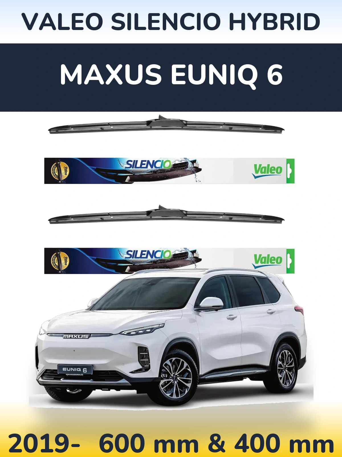 Komplet przednich wycieraczek Valeo Silencio Hybrid 600 & 400 mm do Maxus Euniq 6 2019-2026