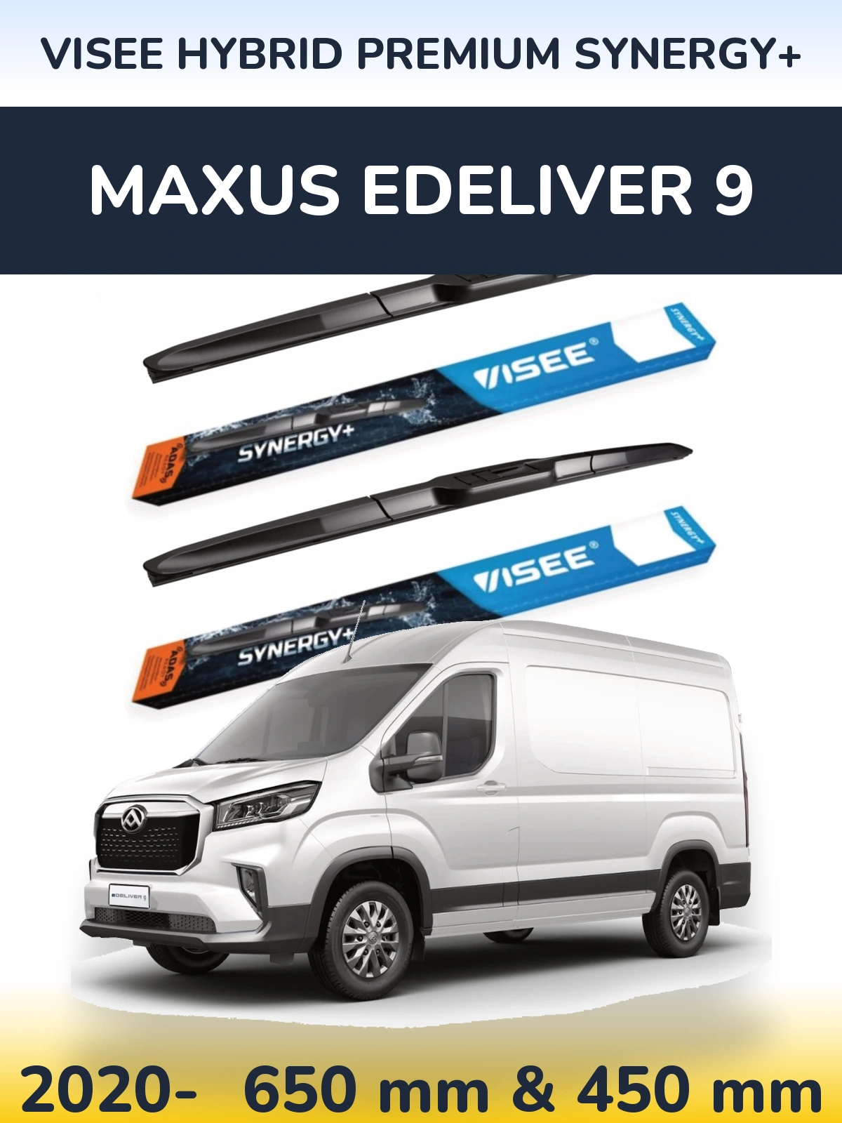 Komplet przednich wycieraczek VISEE HYBRID PREMIUM SYNERGY+ 650 & 450 mm do Maxus eDeliver 9 2020-2026