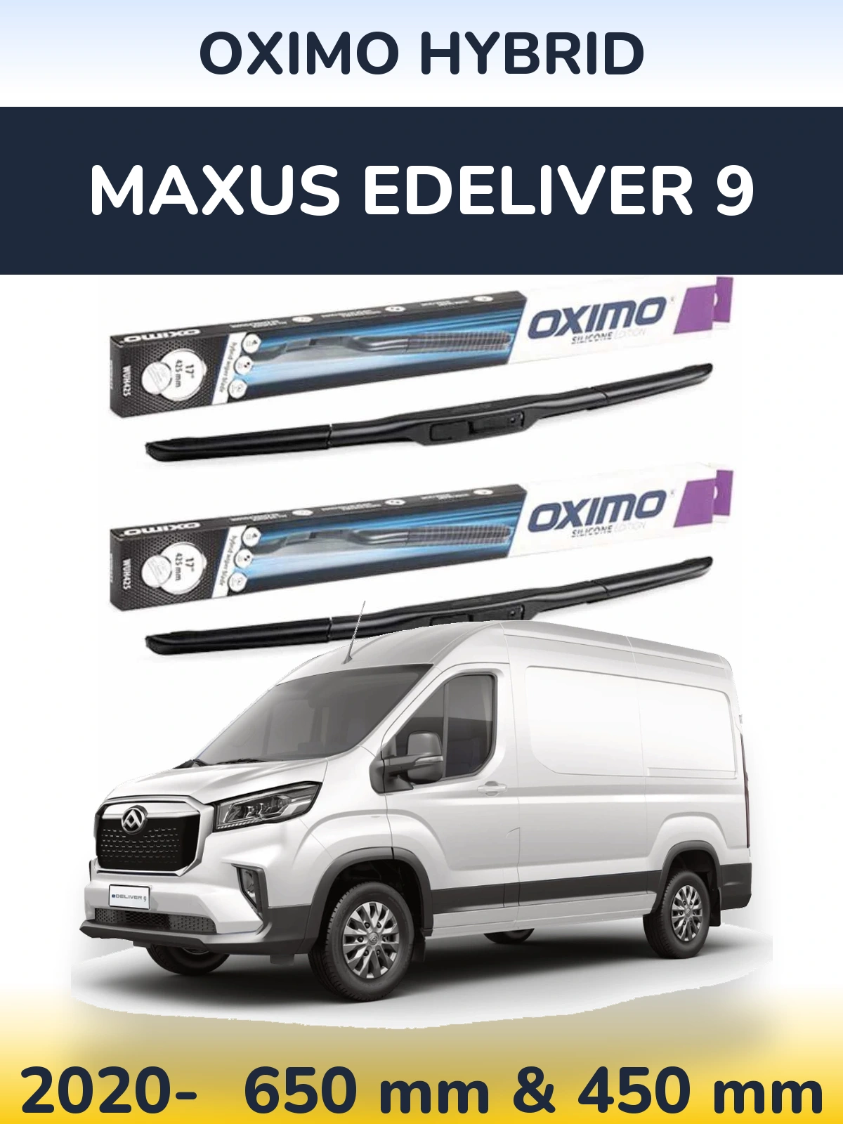 Комплект передних дворников Oximo Hybrid 650 & 450 мм для Maxus eDeliver 9 2020-2026