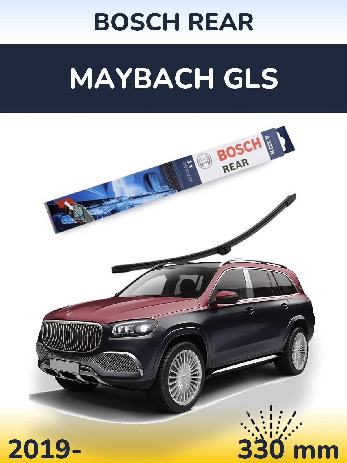 Rear wiper blade BOSCH Rear 330 mm for Maybach GLS 2019-2026