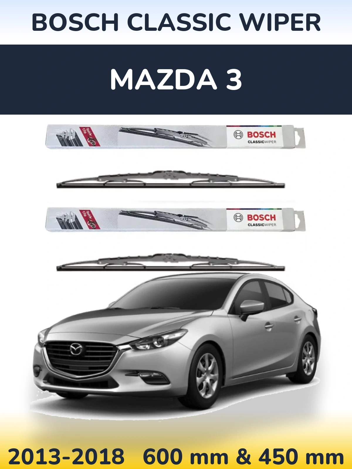 Komplet przednich wycieraczek BOSCH Classic Wiper 600 & 450 mm do Mazda 3 2013-2018