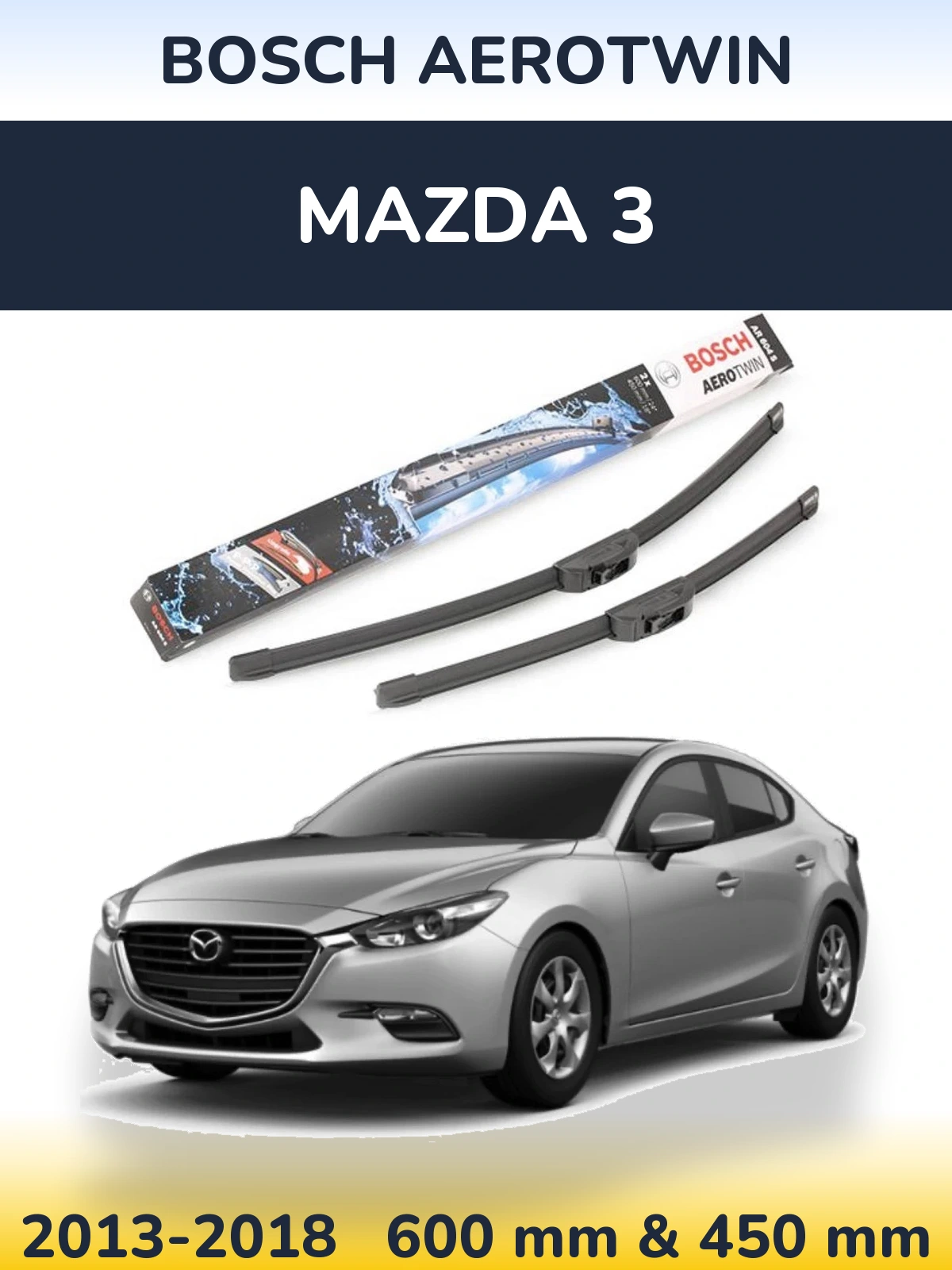Komplet przednich wycieraczek BOSCH AeroTwin 600 & 450 mm do Mazda 3 2013-2018