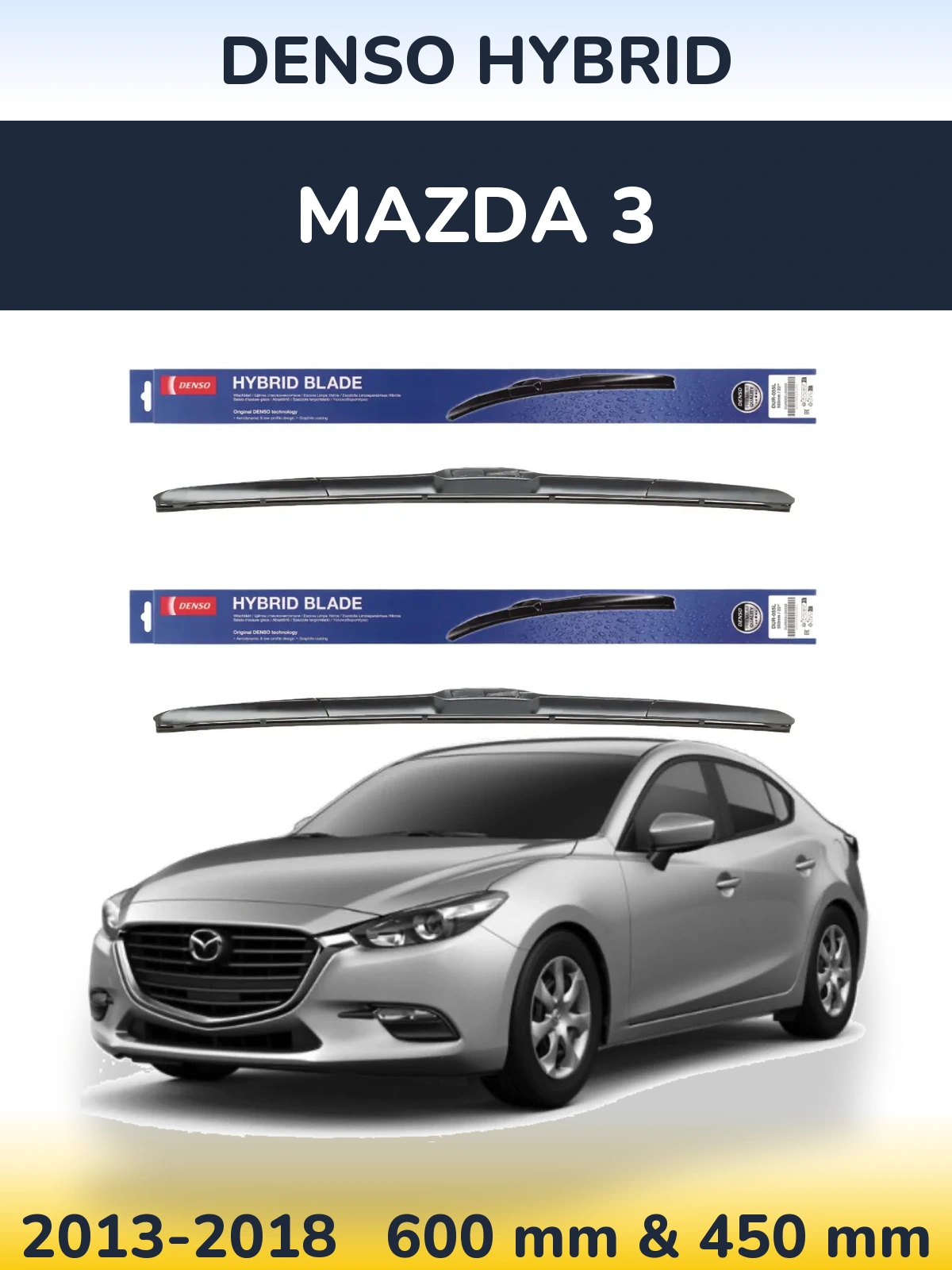 Front wiper blade set Denso Hybrid 600 & 450 mm for Mazda 3 2013-2018