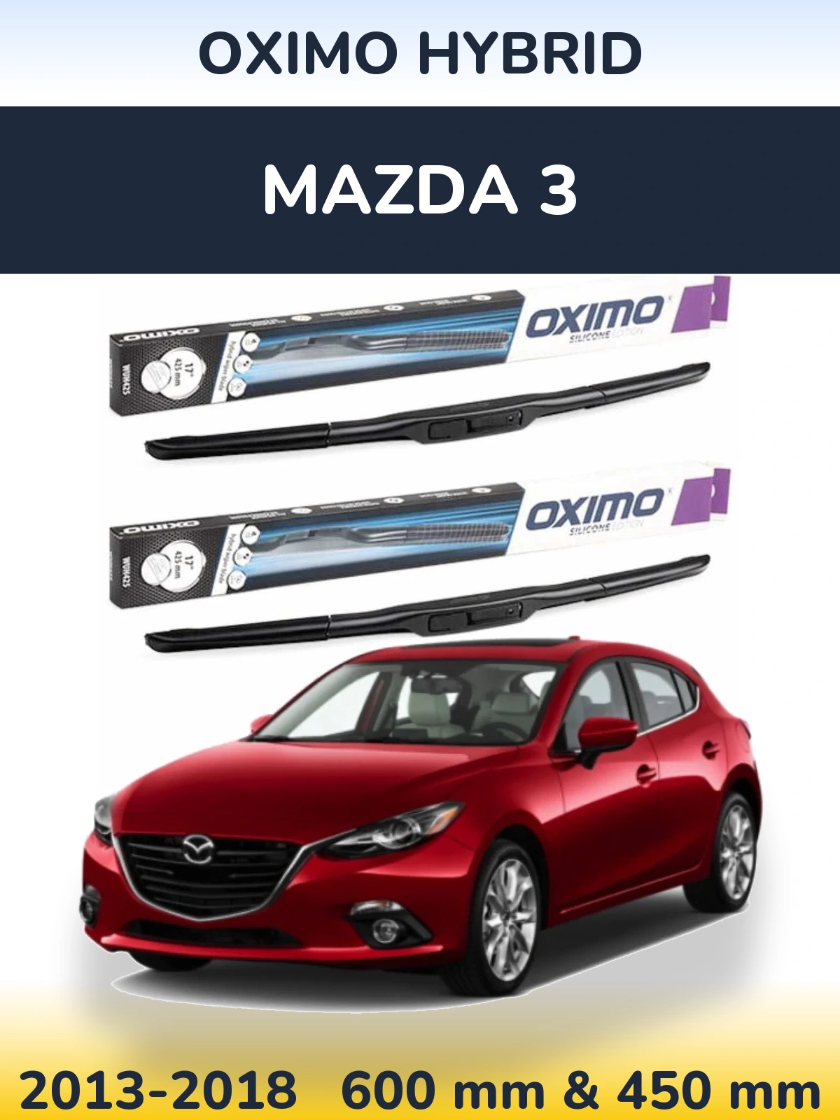 Komplet przednich wycieraczek Oximo Hybrid 600 & 450 mm do Mazda 3 2013-2018