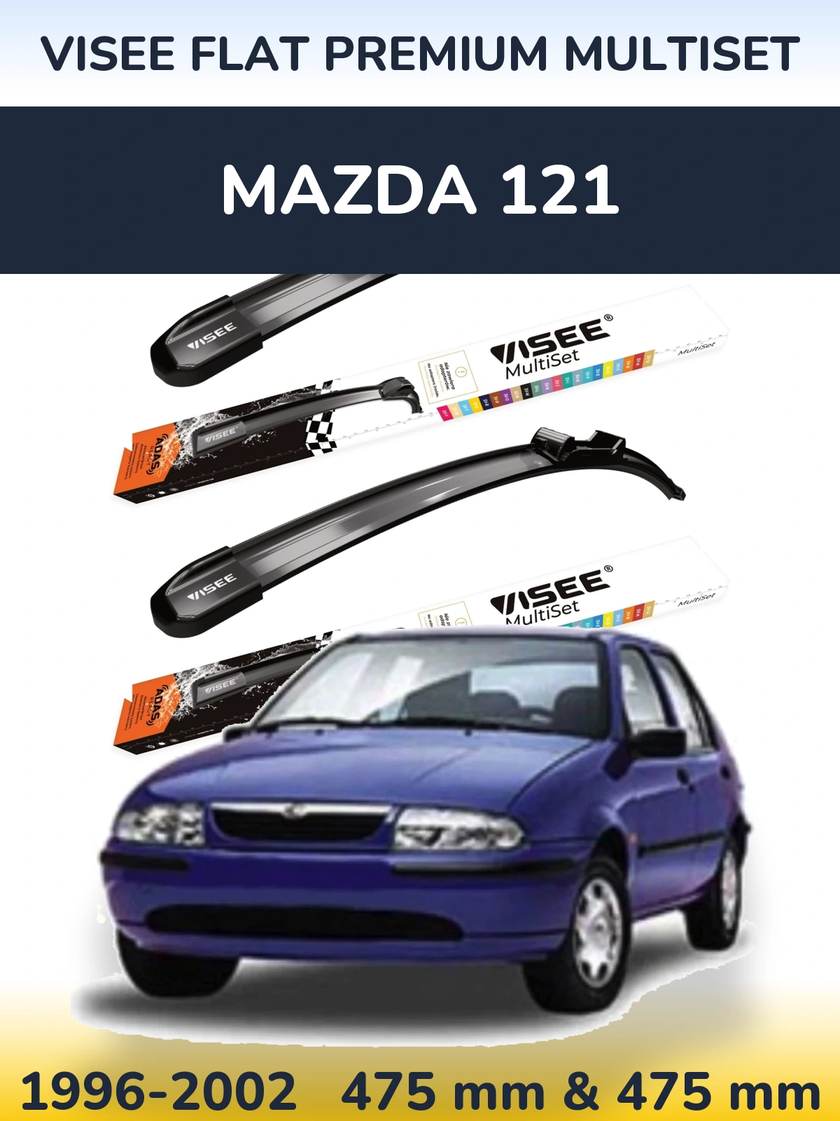 Komplet przednich wycieraczek VISEE FLAT PREMIUM MultiSet 475 & 475 mm do Mazda 121 1996-2002