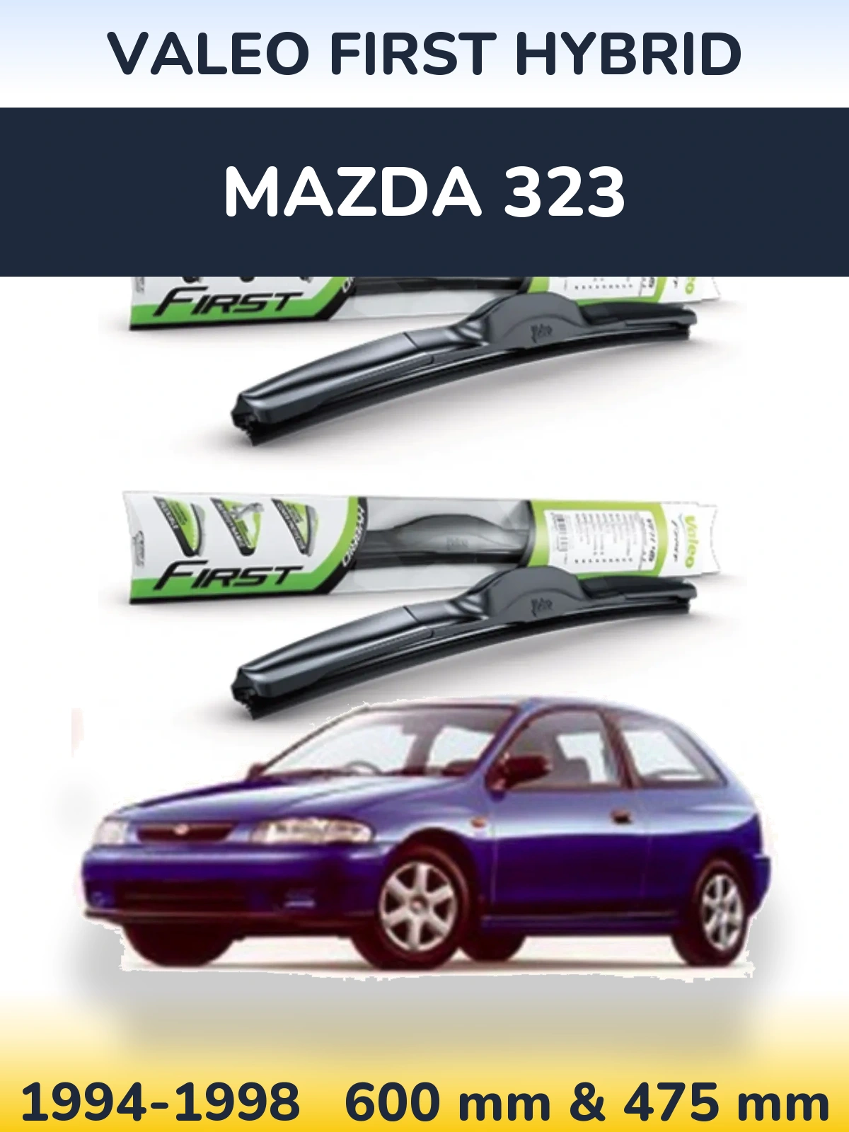 Front wiper blade set Valeo First Hybrid 600 & 475 mm for Mazda 323 1994-1998