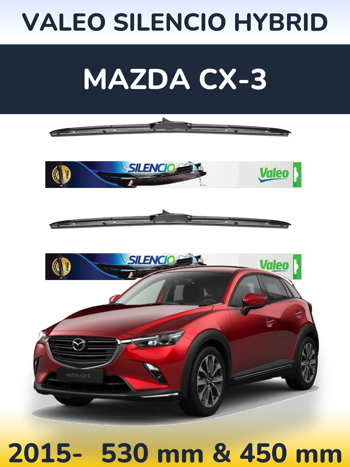 Komplet przednich wycieraczek Valeo Silencio Hybrid 530 & 450 mm do Mazda CX-3 2015-2026
