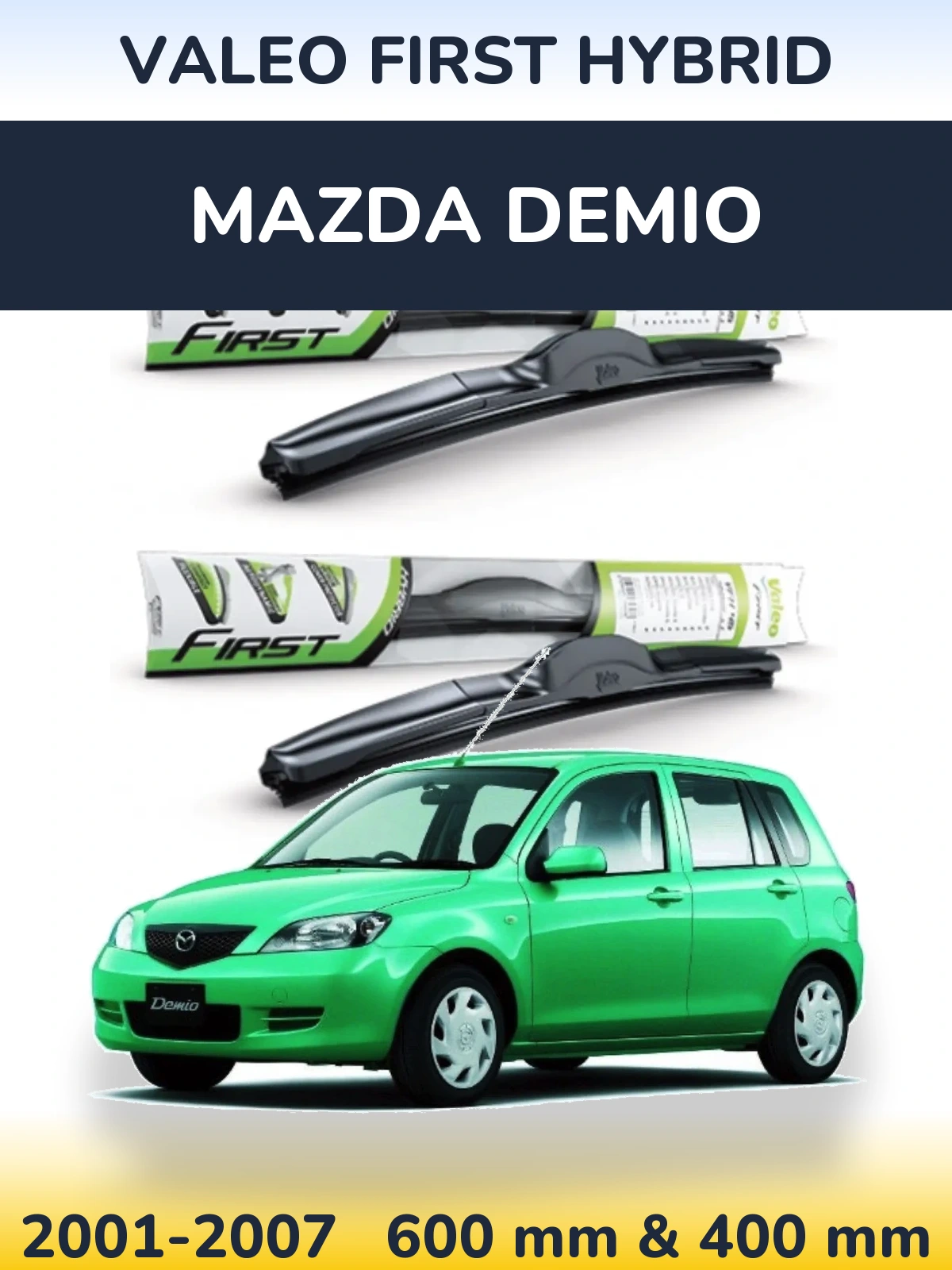 Komplet przednich wycieraczek Valeo First Hybrid 600 & 400 mm do Mazda Demio 2001-2007