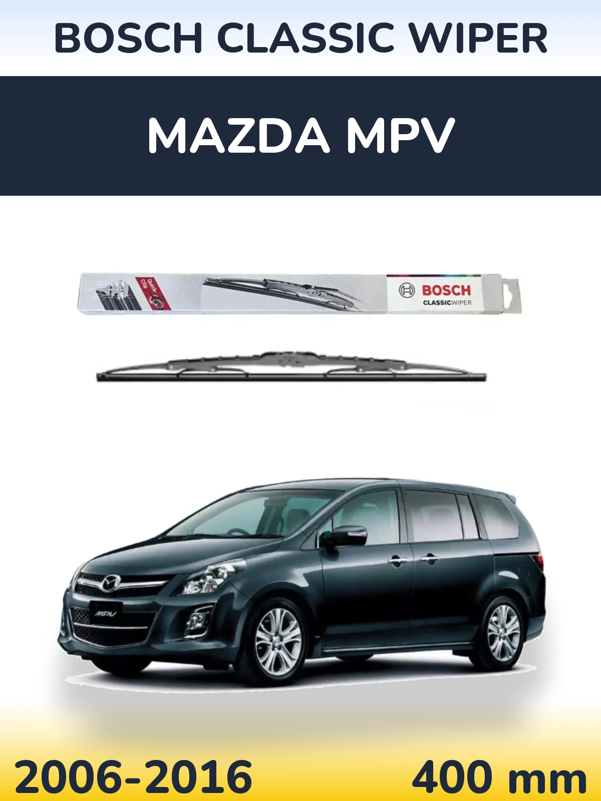 Rear wiper blade BOSCH Classic Wiper 400 mm for Mazda MPV 2006-2016